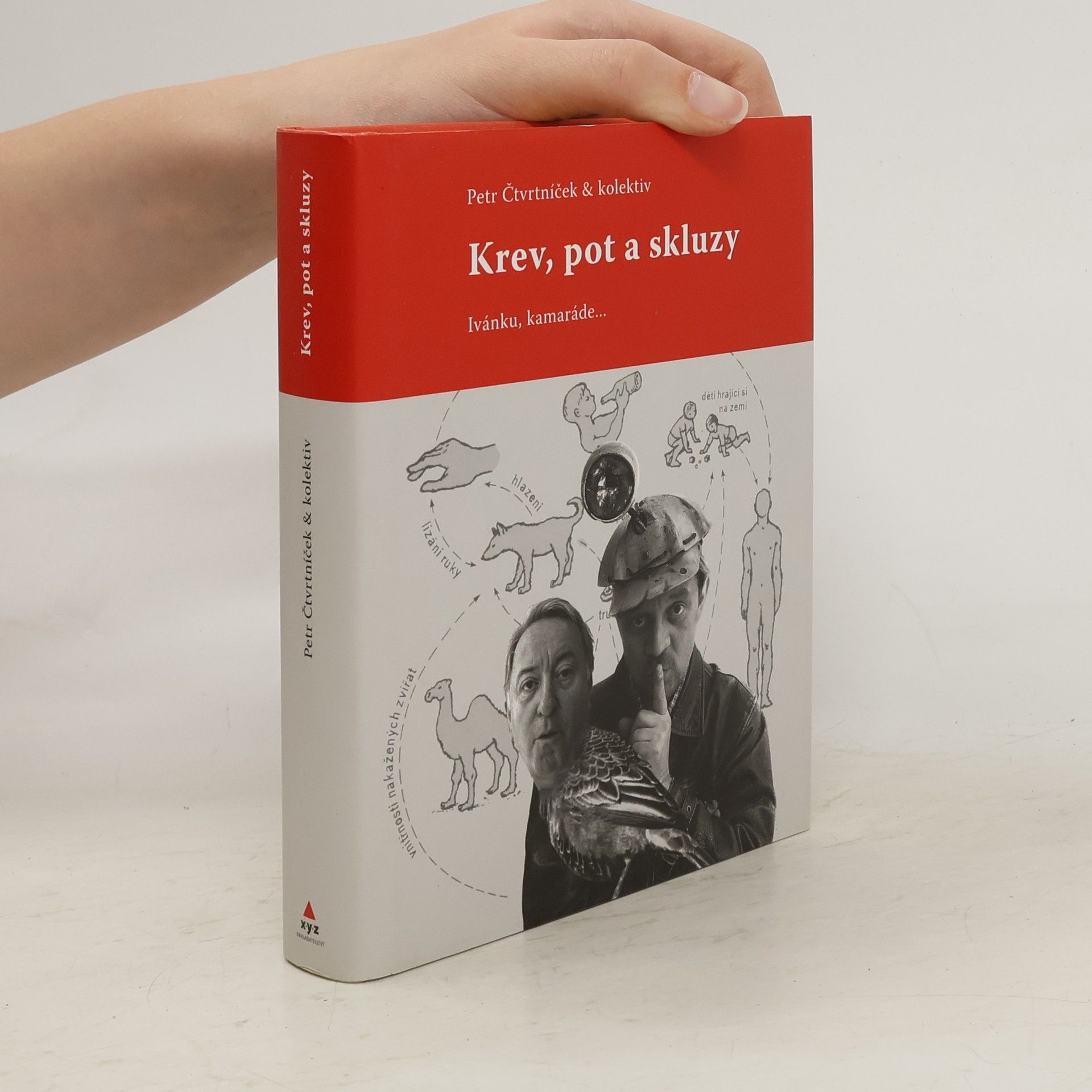 Petr Čtvrtníček Krev, pot a skluzy