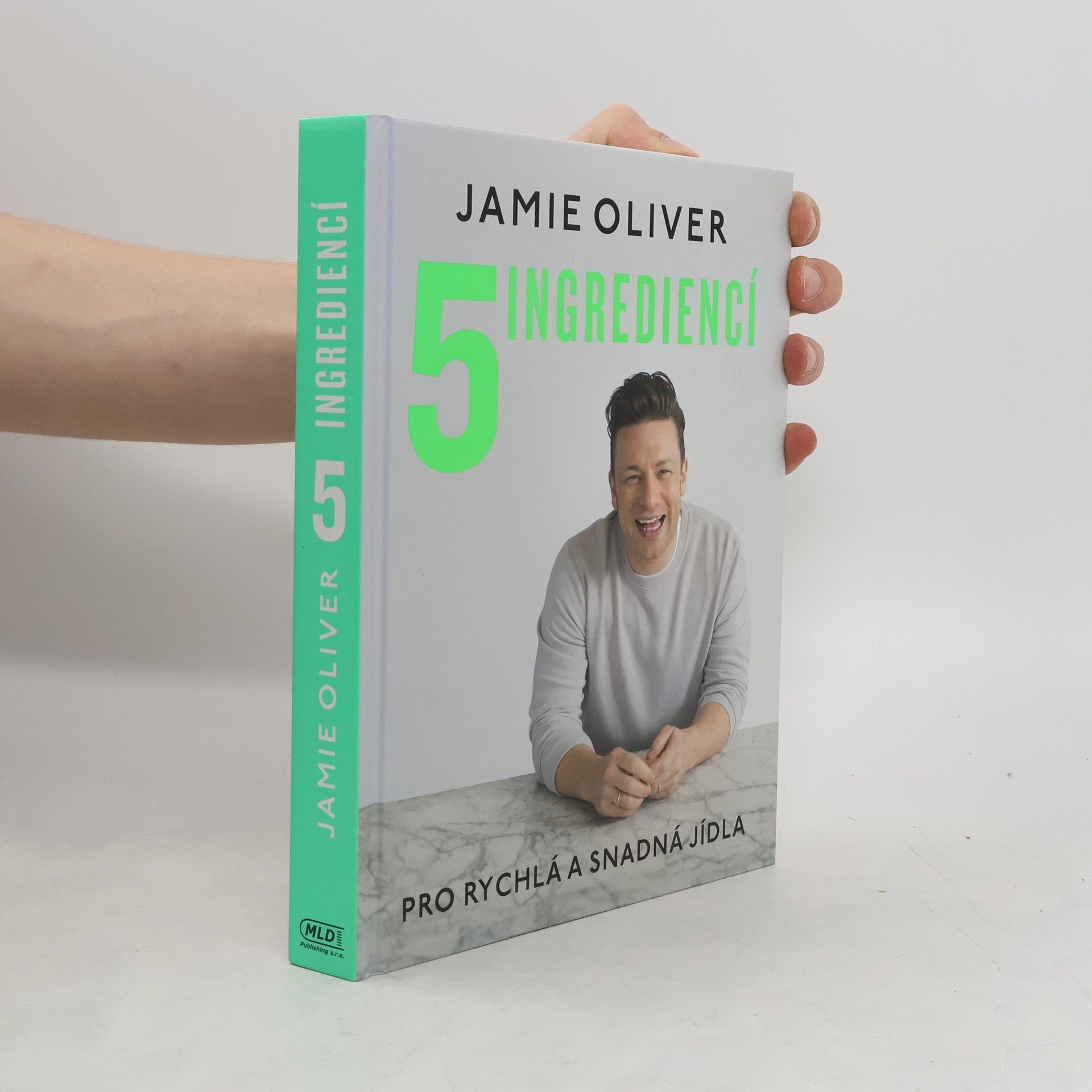 Jamie Oliver 5 ingrediencí pro rychlá a snadná jídla