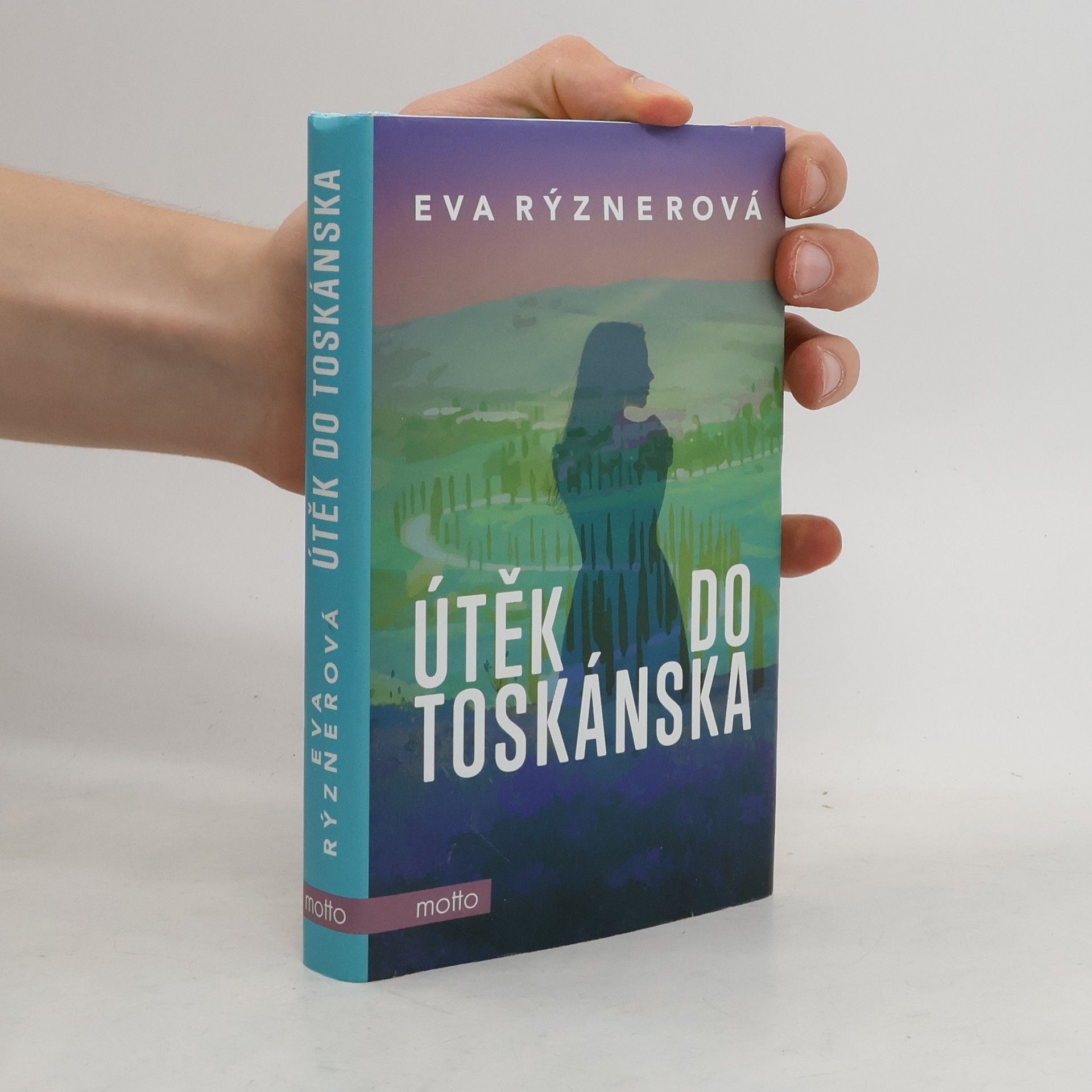 Eva Rýznerová Útěk do Toskánska