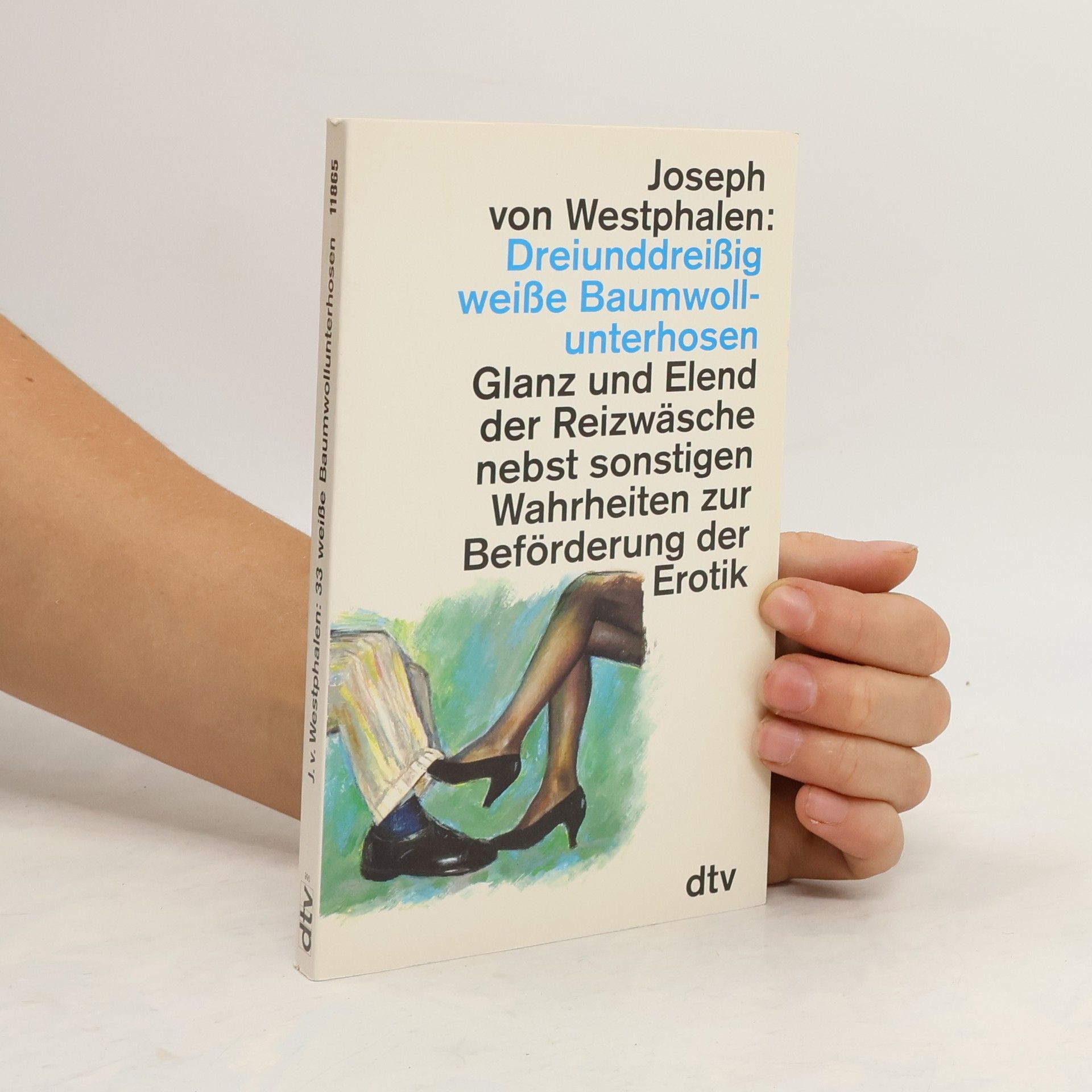 Joseph von Westphalen Dreiunddreissig weisse Baumwollunterhosen