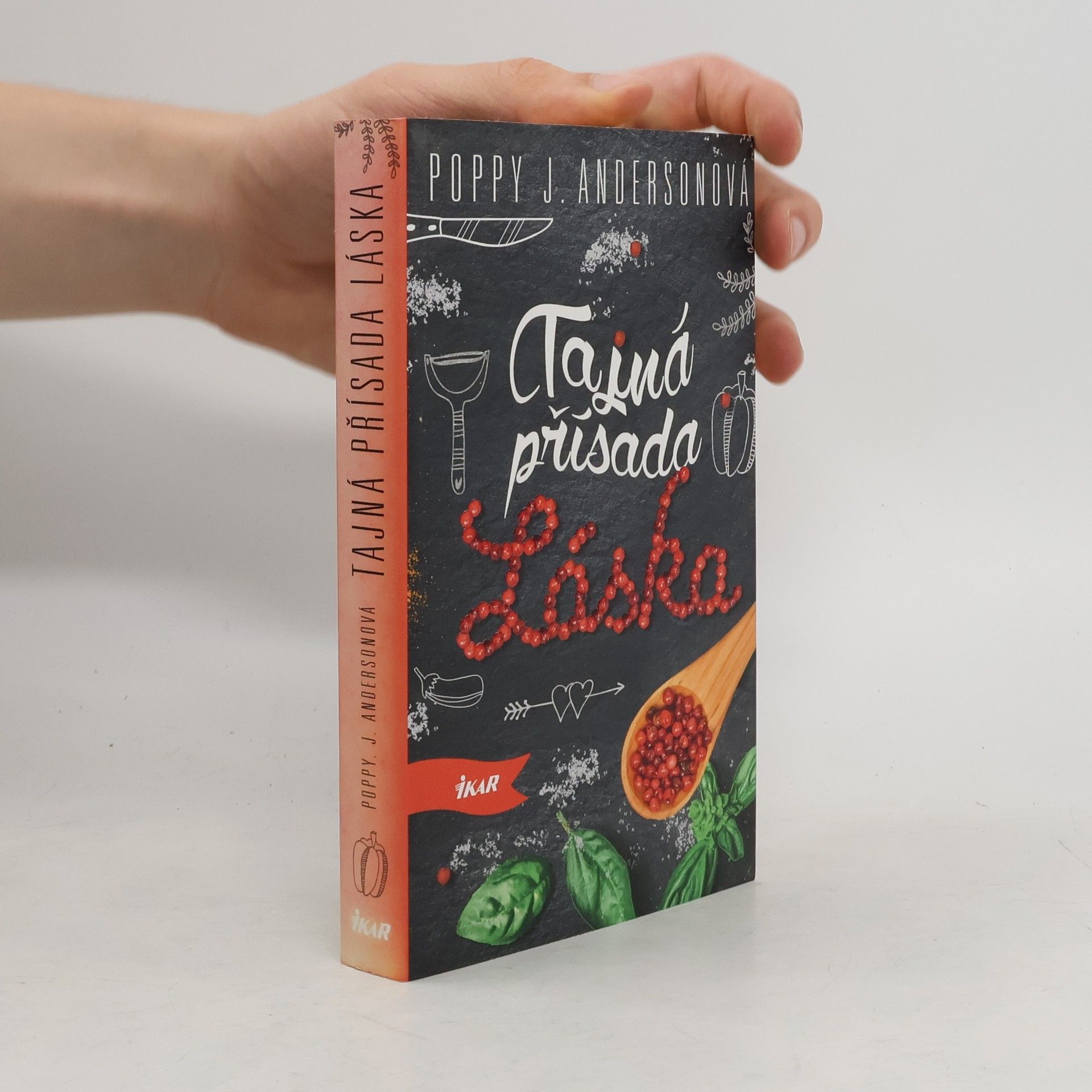 Poppy J. Anderson Tajná přísada láska (1. díl série)