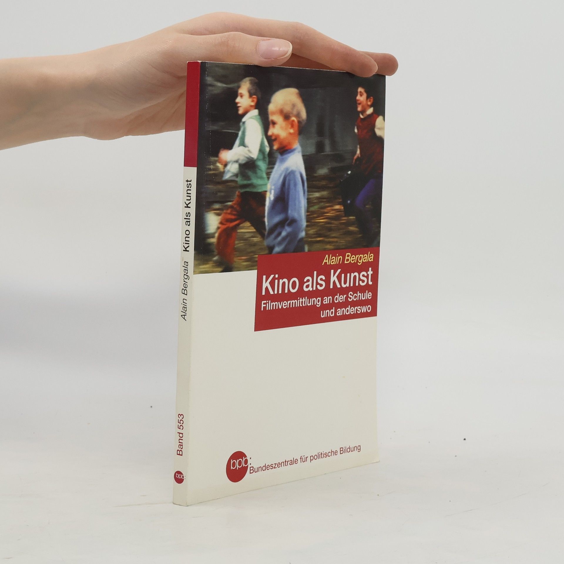 Alain Bergala Kino als Kunst