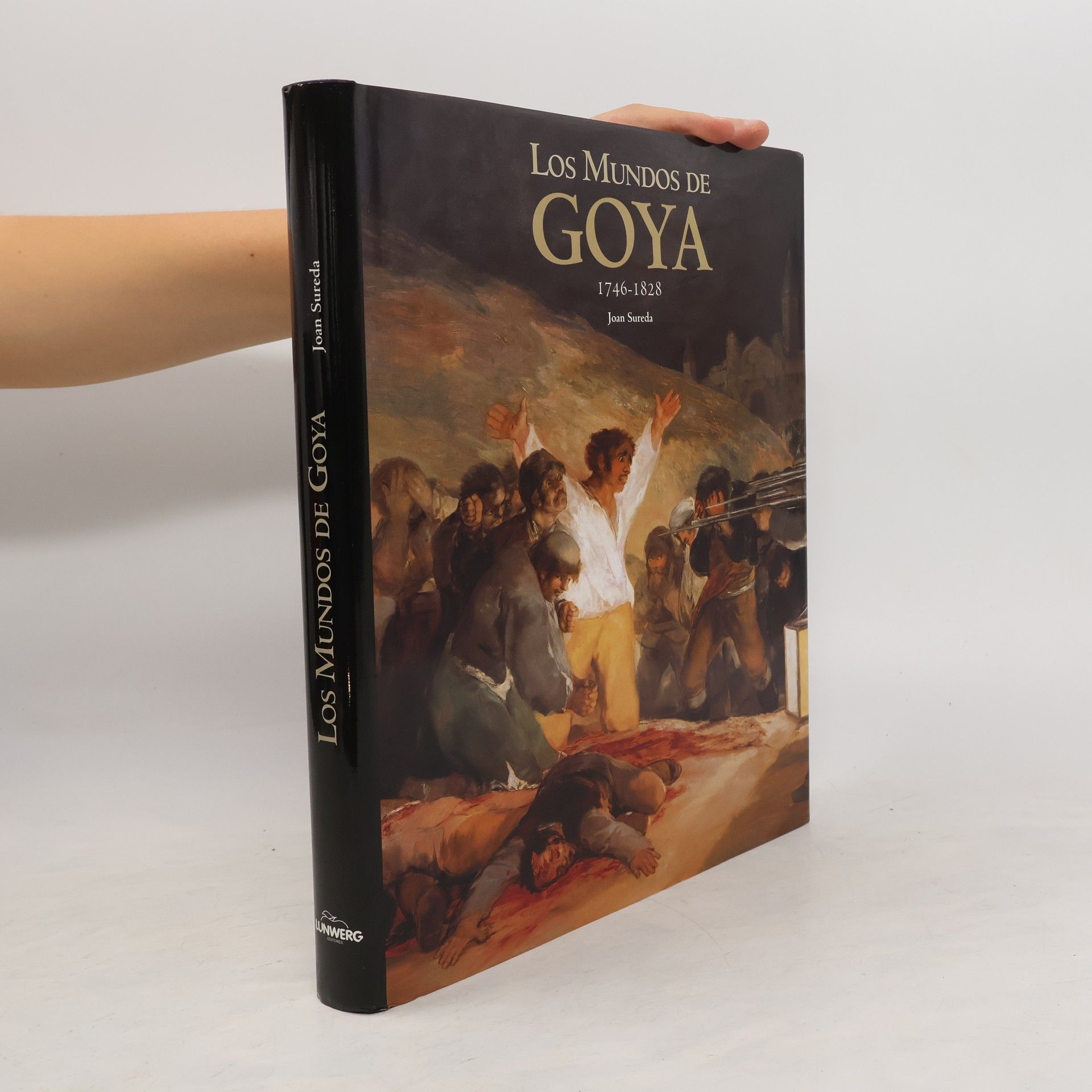 Joan Sureda Los mundos de Goya, 1746-1828