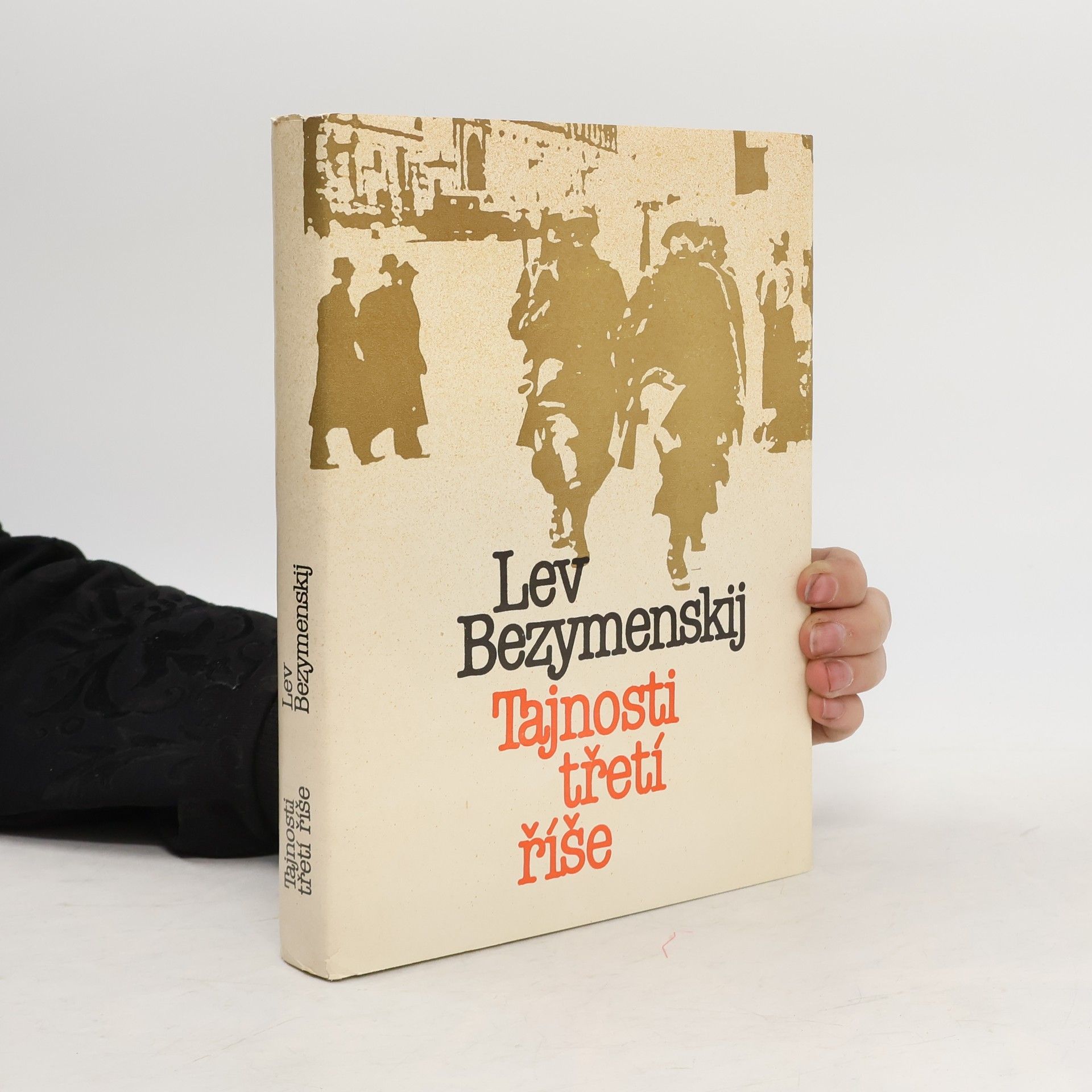 Lew Alexandrowitsch Besymenski Tajnosti třetí říše