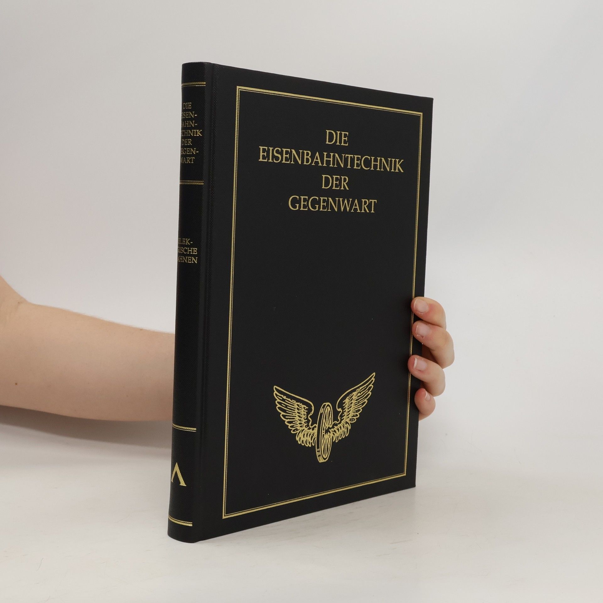 Kolektív autorov Die Eisenbahntechnik der Gegenwart. Fahrzeuge für Elektrische Eisenbahnen