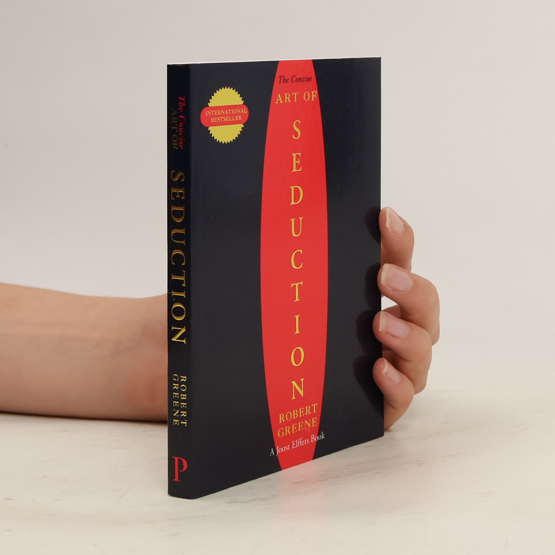 Robert Greene The Concise Art of Seduction