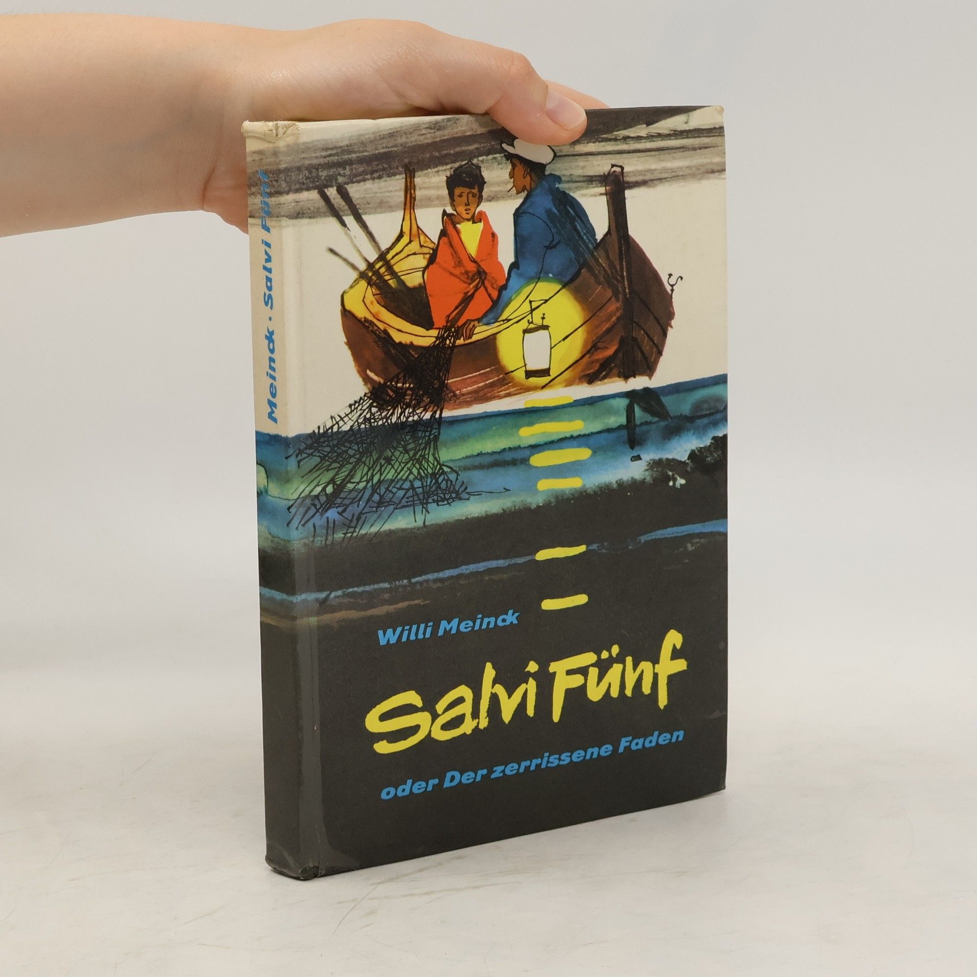 Willi Meinck Salvi Fünf oder Der zerrissene Faden