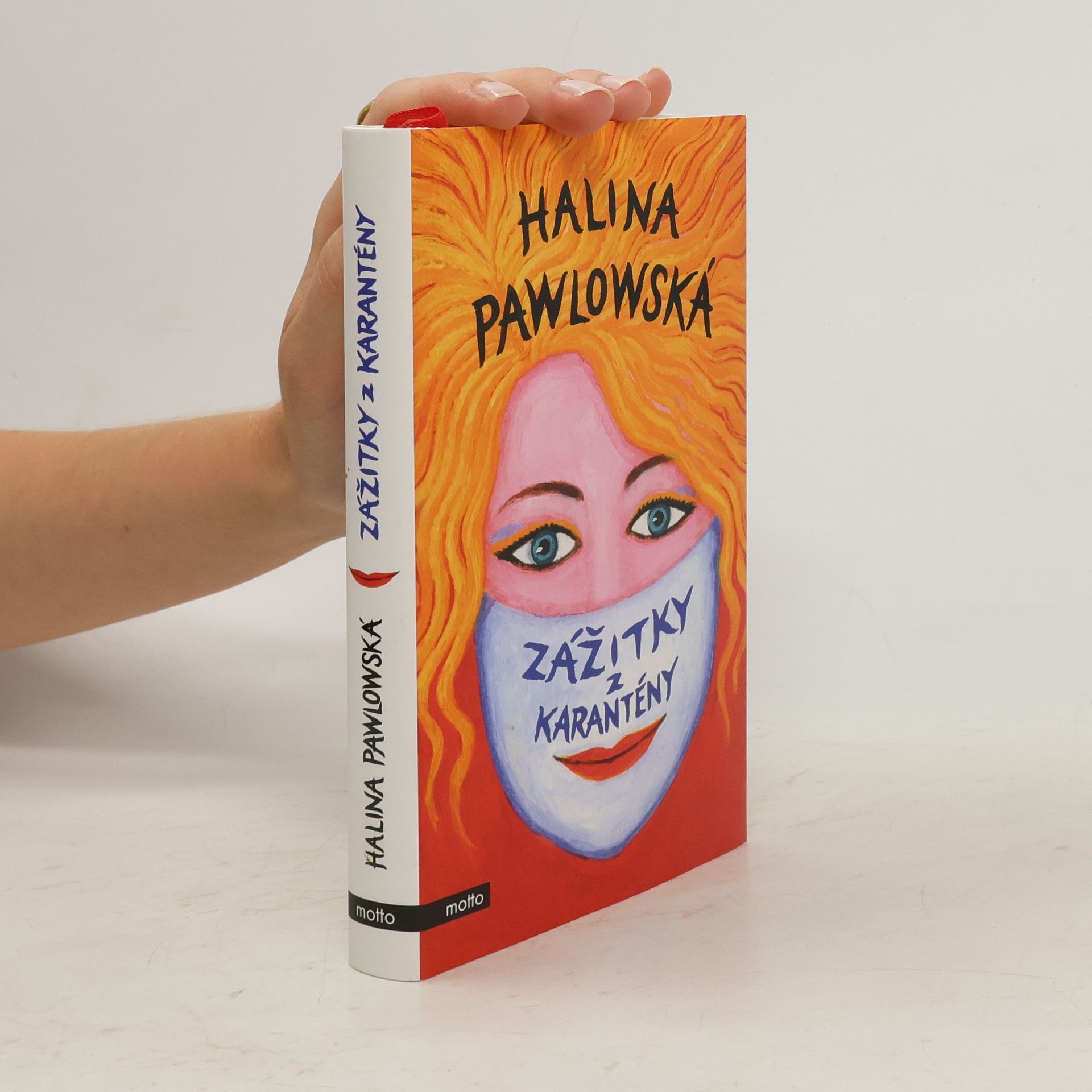 Halina Pawlowská Zážitky z karantény