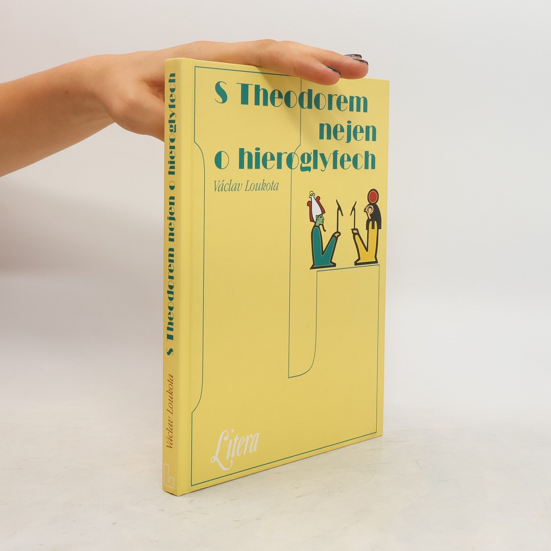 Václav Loukota S Theodorem nejen o hieroglyfech