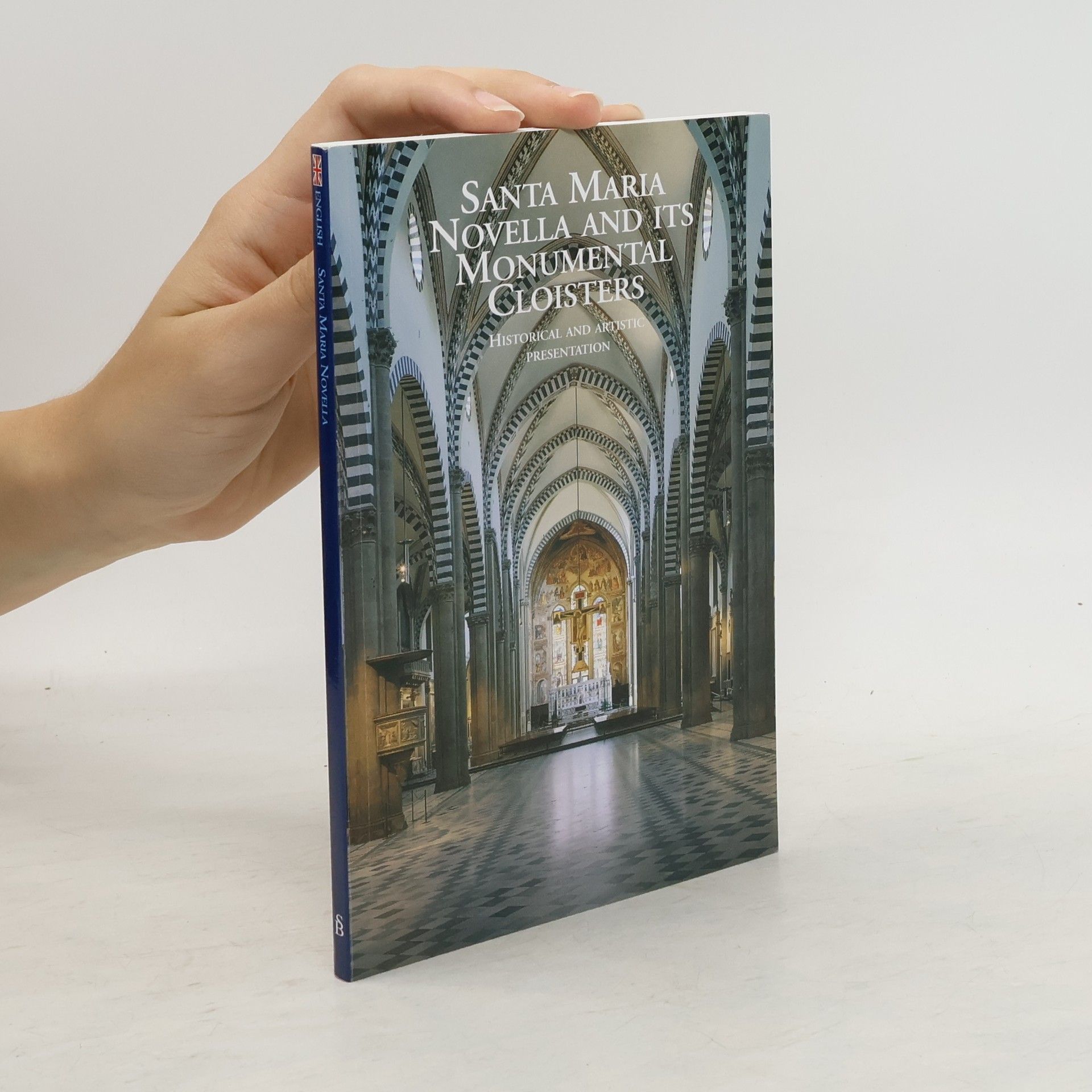 Collectif d'auteurs Santa Maria Novella and its Monumental Cloisters