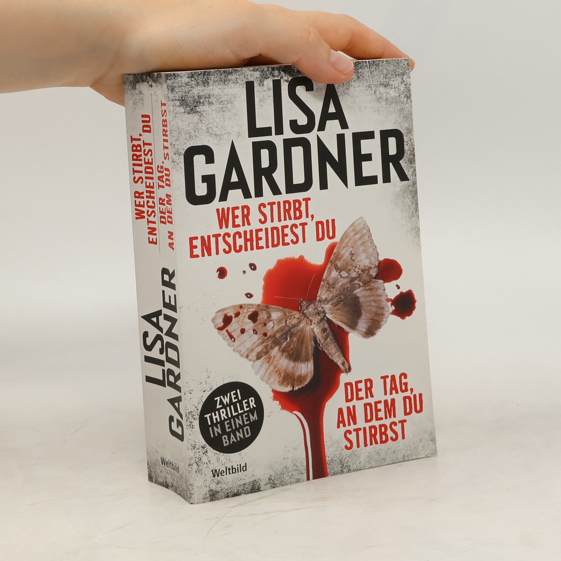 Lisa Gardner Wer stirbt, entscheidest du