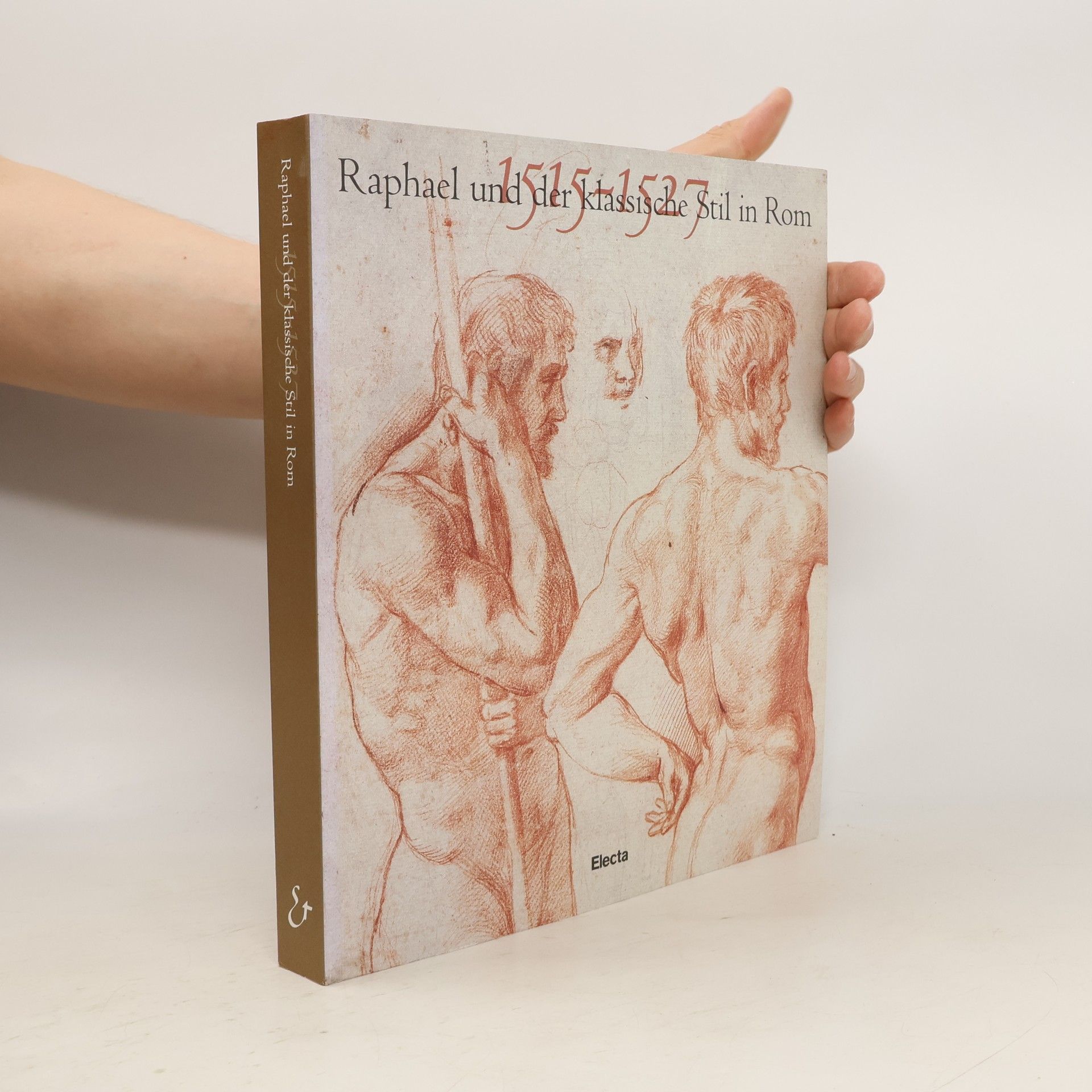 Achim Gnann Raphael und der klassische Stil in Rom : 1515-1527