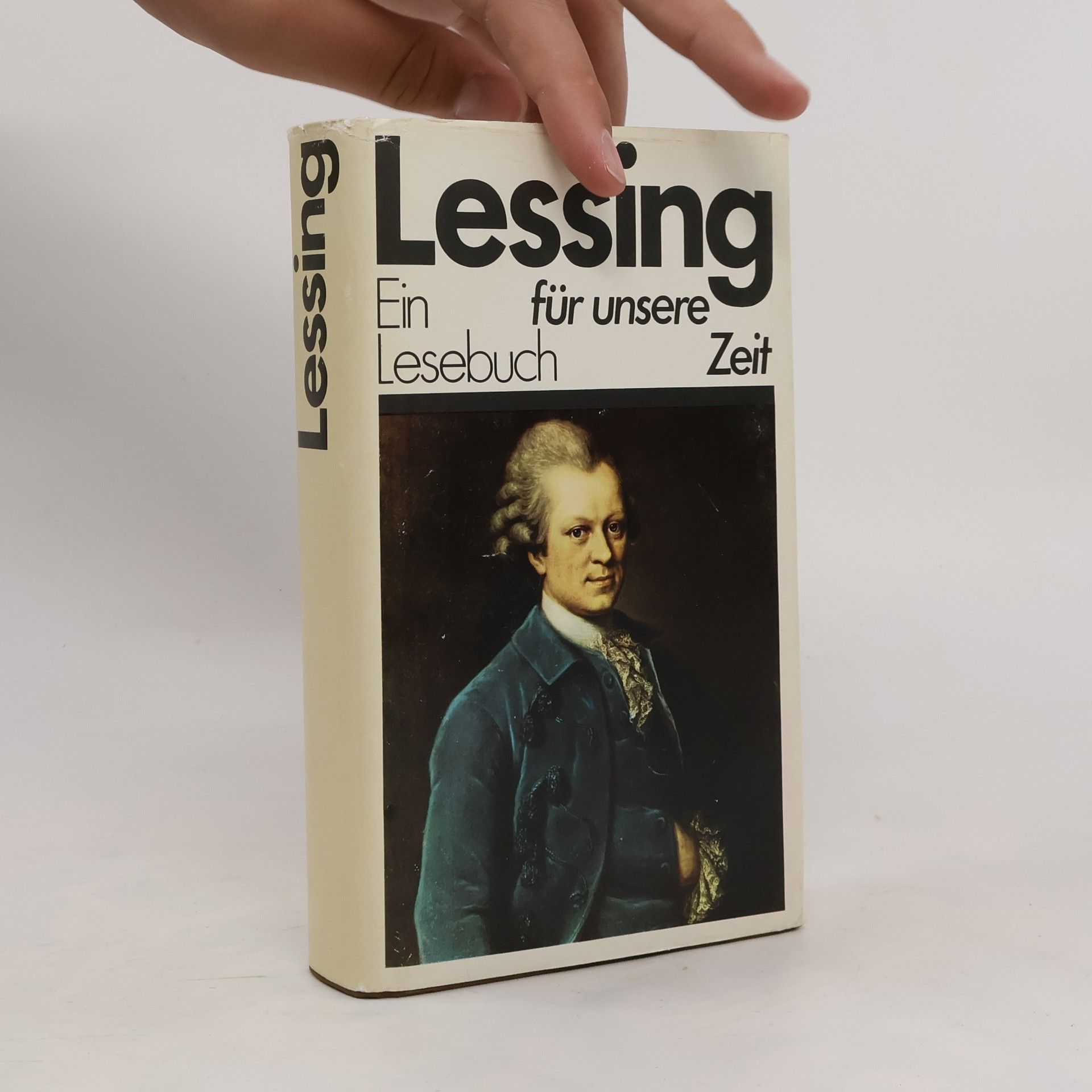 Gotthold Ephraim Lessing Lessing. Ein Lesebuch für unsere Zeit