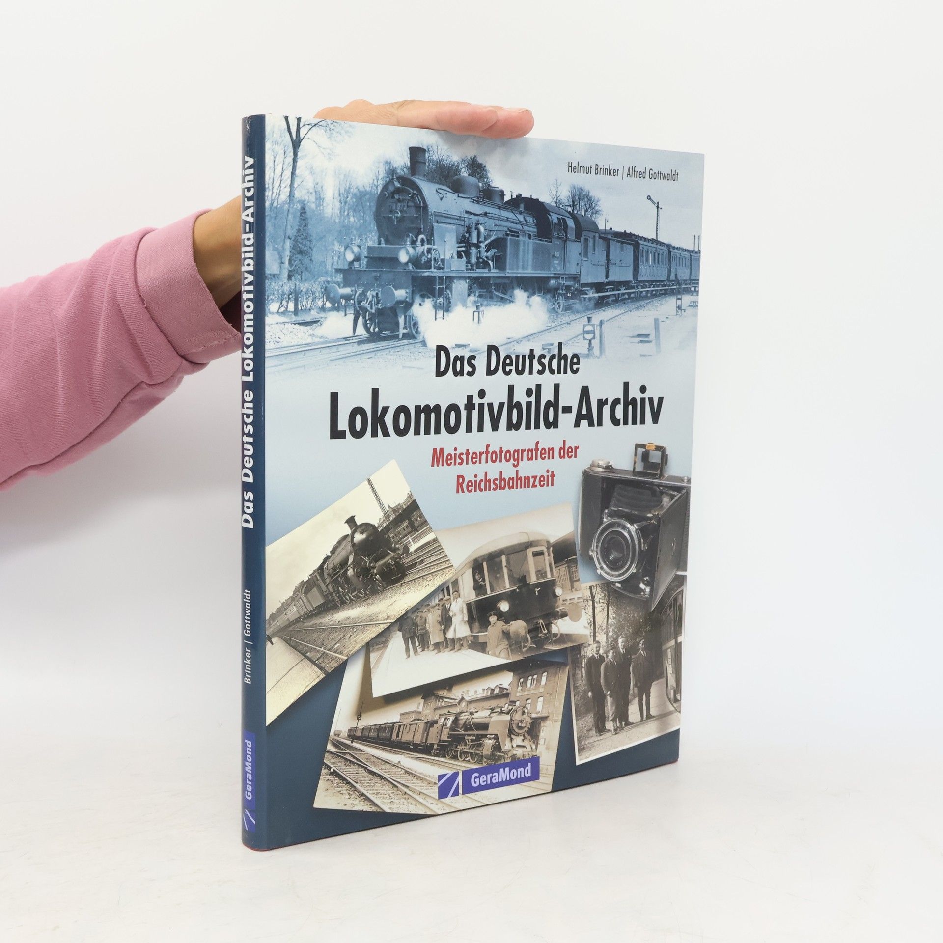 Alfred Gottwaldt Das Deutsche Lokomotivbild-Archiv