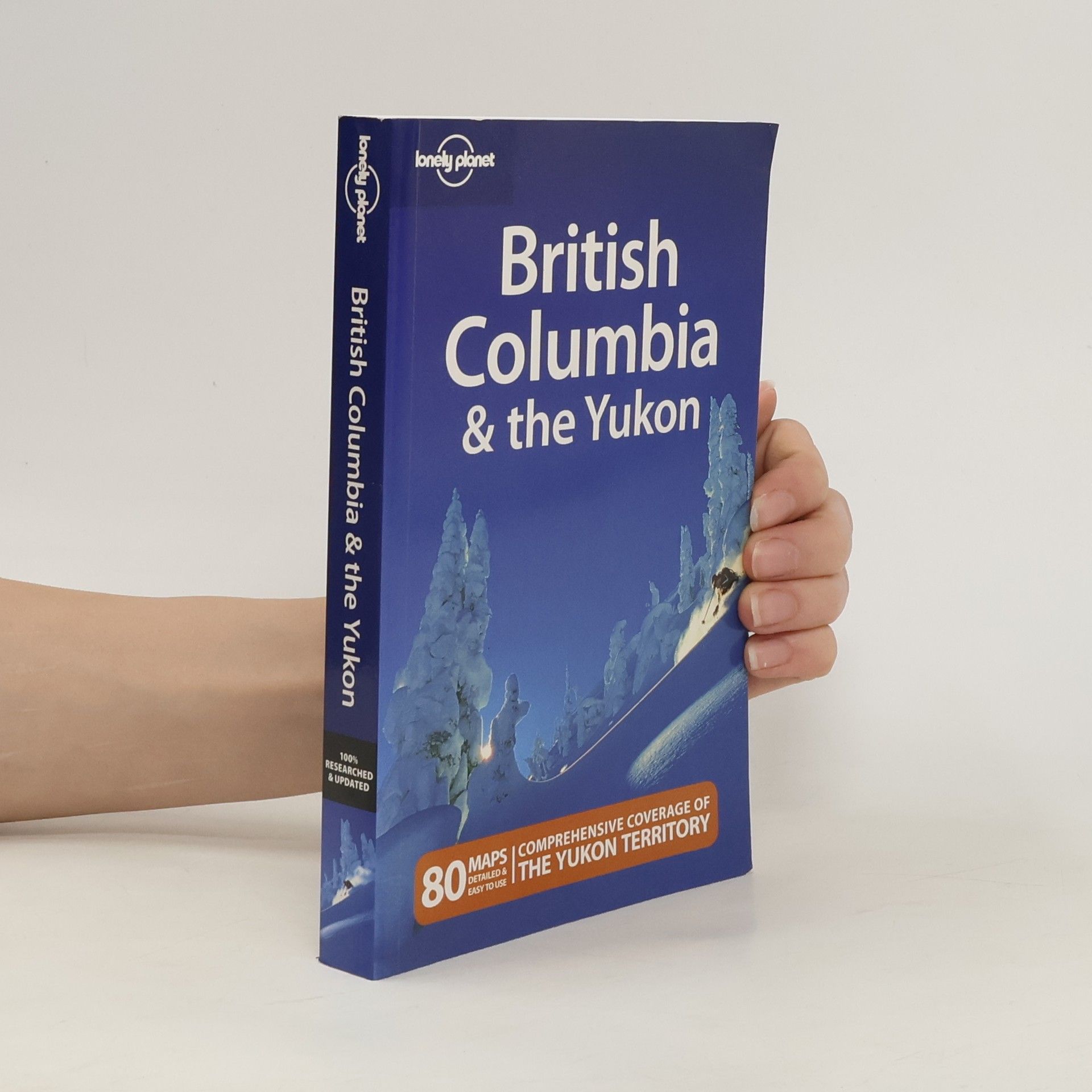 Ryan Ver Berkmoes British Columbia & the Yukon