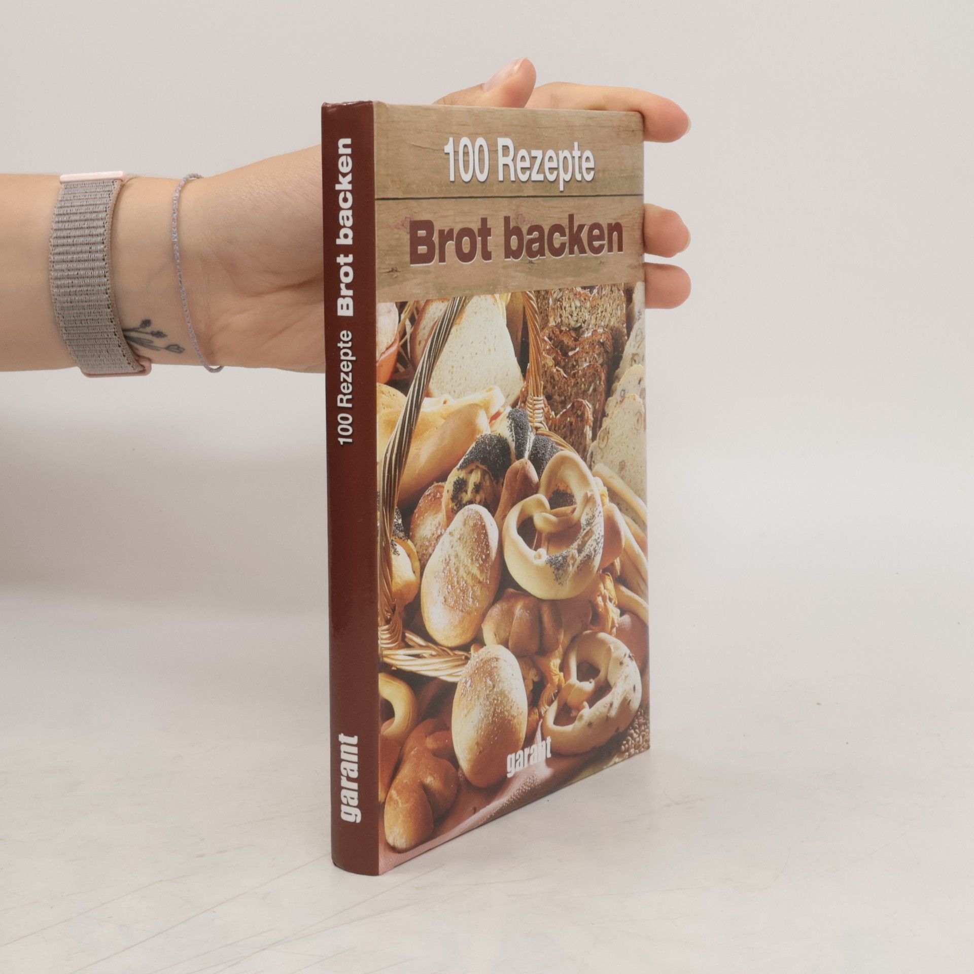 kolektiv 100 Rezepte - Brot backen