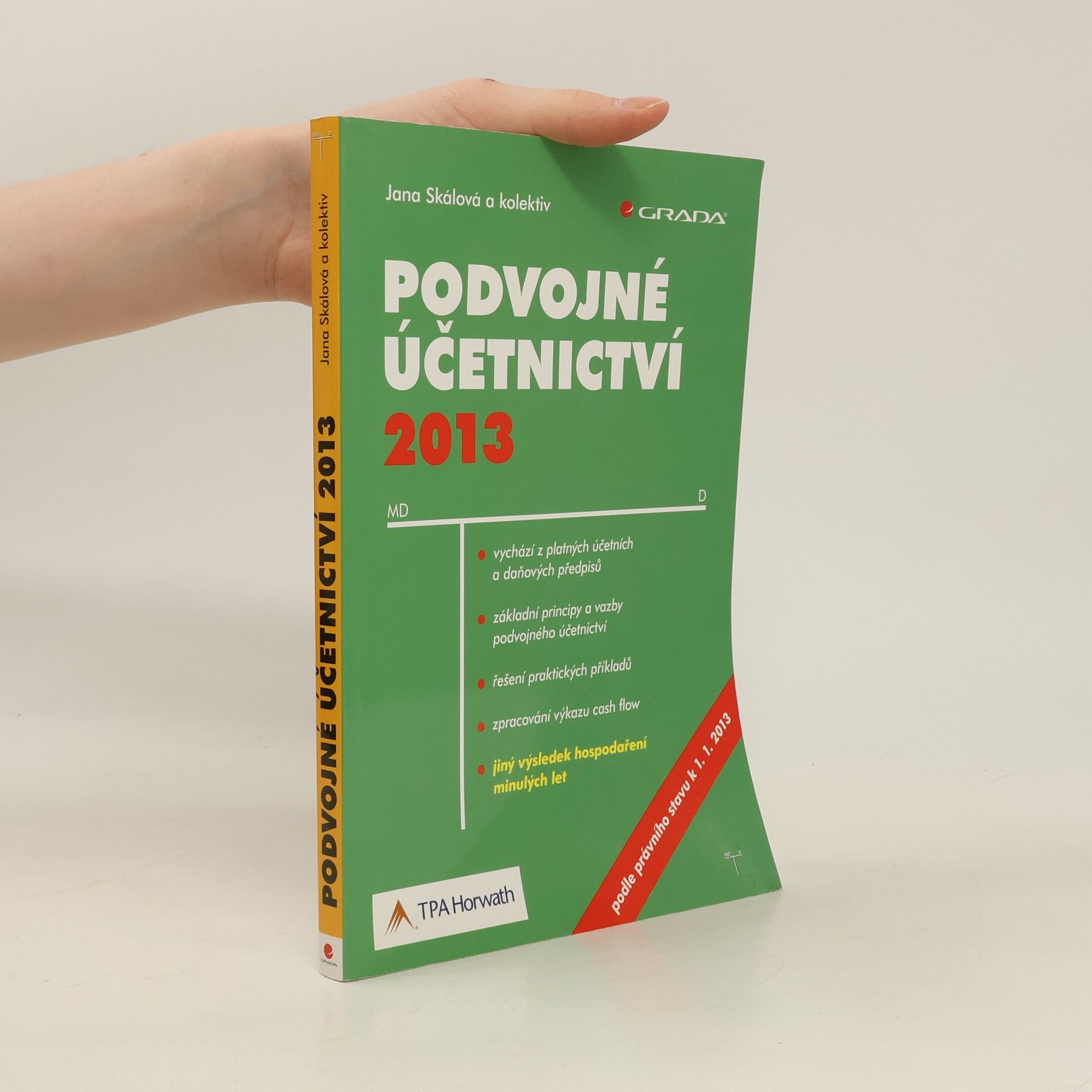 Jana Kunešová-Skálová Podvojné účetnictví 2013