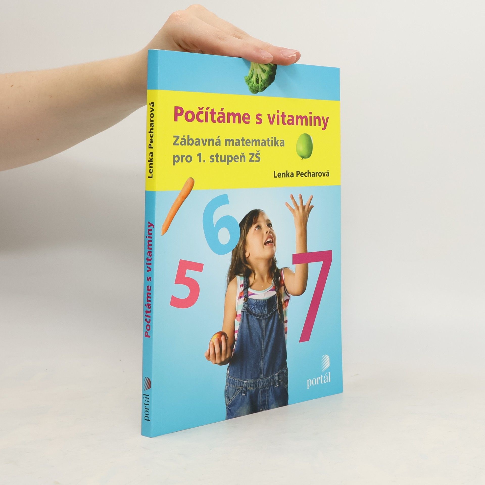 Lenka Pecharová Počítáme s vitaminy - Zábavná matematika pro 1. stupeň ZŠ