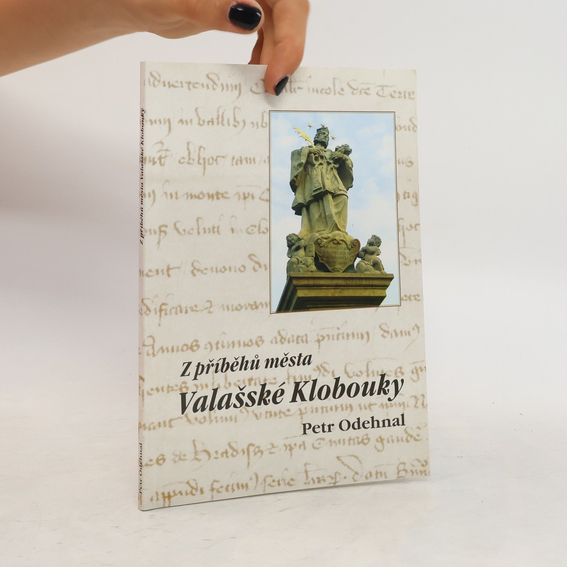 Petr Odehnal Z příběhů města Valašské Klobouky