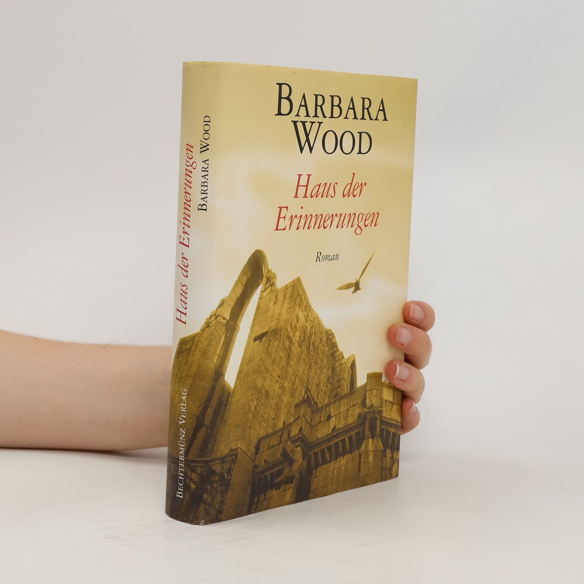 Barbara Wood Haus der Erinnerungen