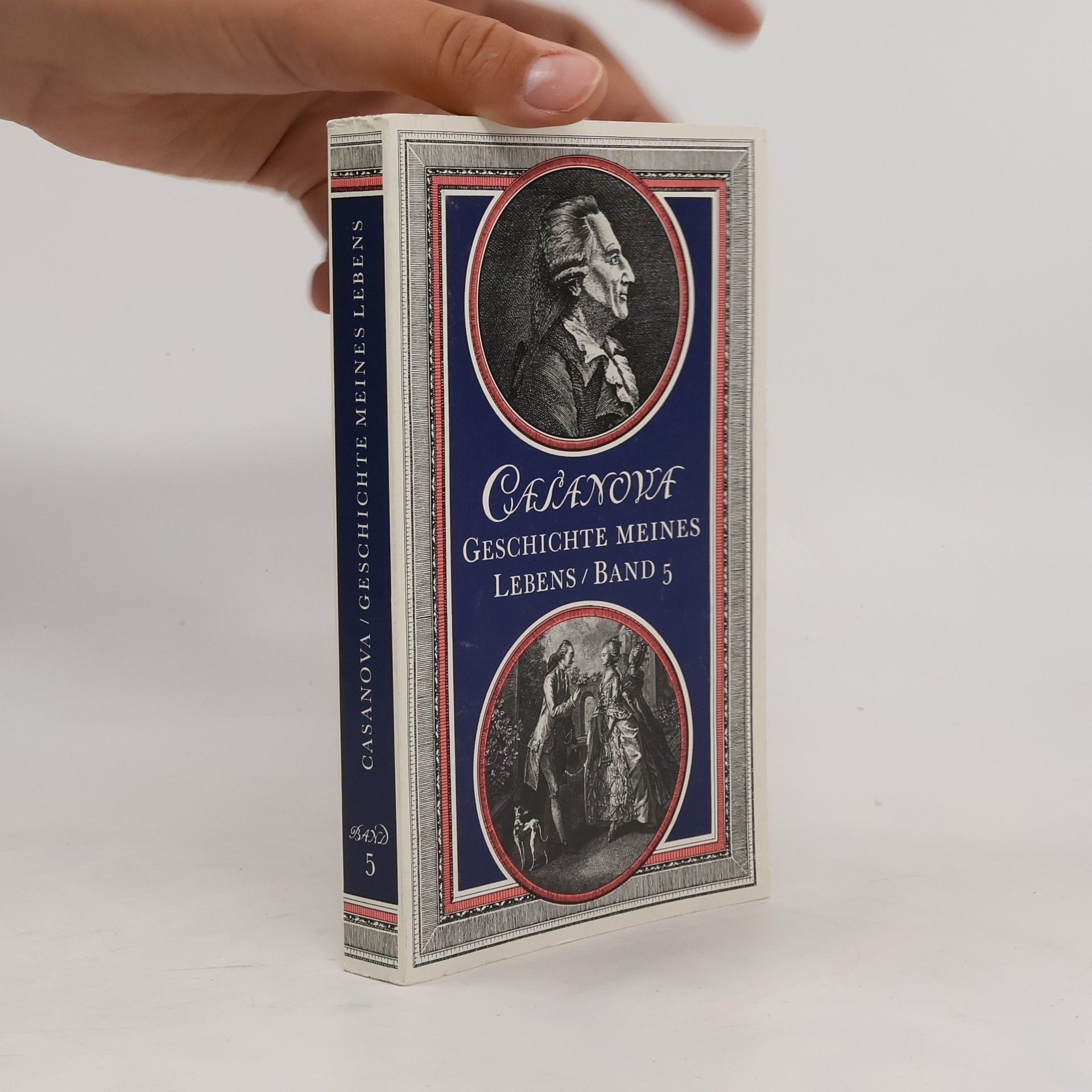 Giacomo Casanova Geschichte meines Lebens