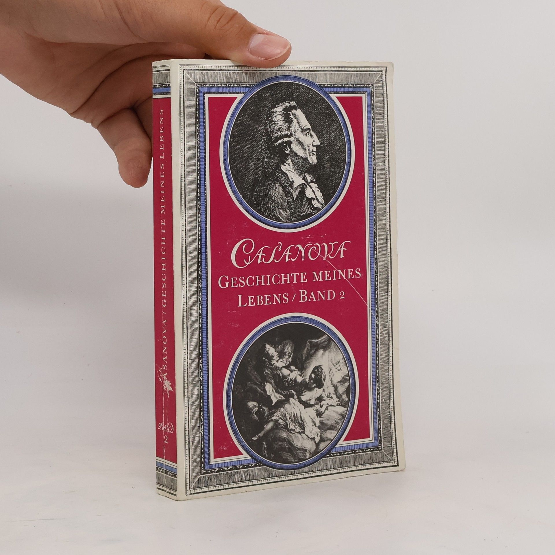 Giacomo Casanova Casanova Geschichte meines Lebens. Band 2