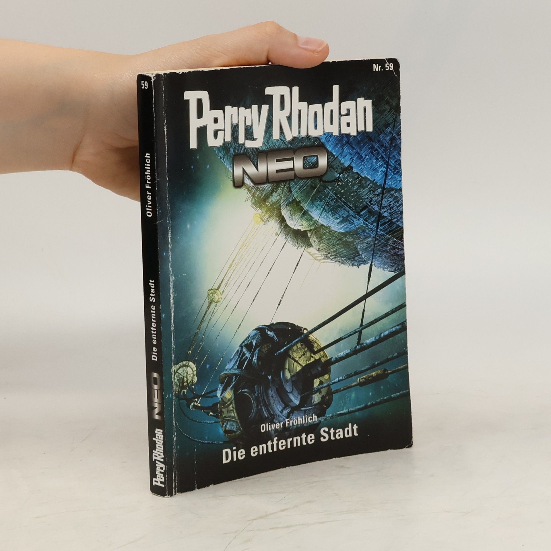 Oliver Fröhlich Perry Rhodan Neo 59. Die entfernte Stadt