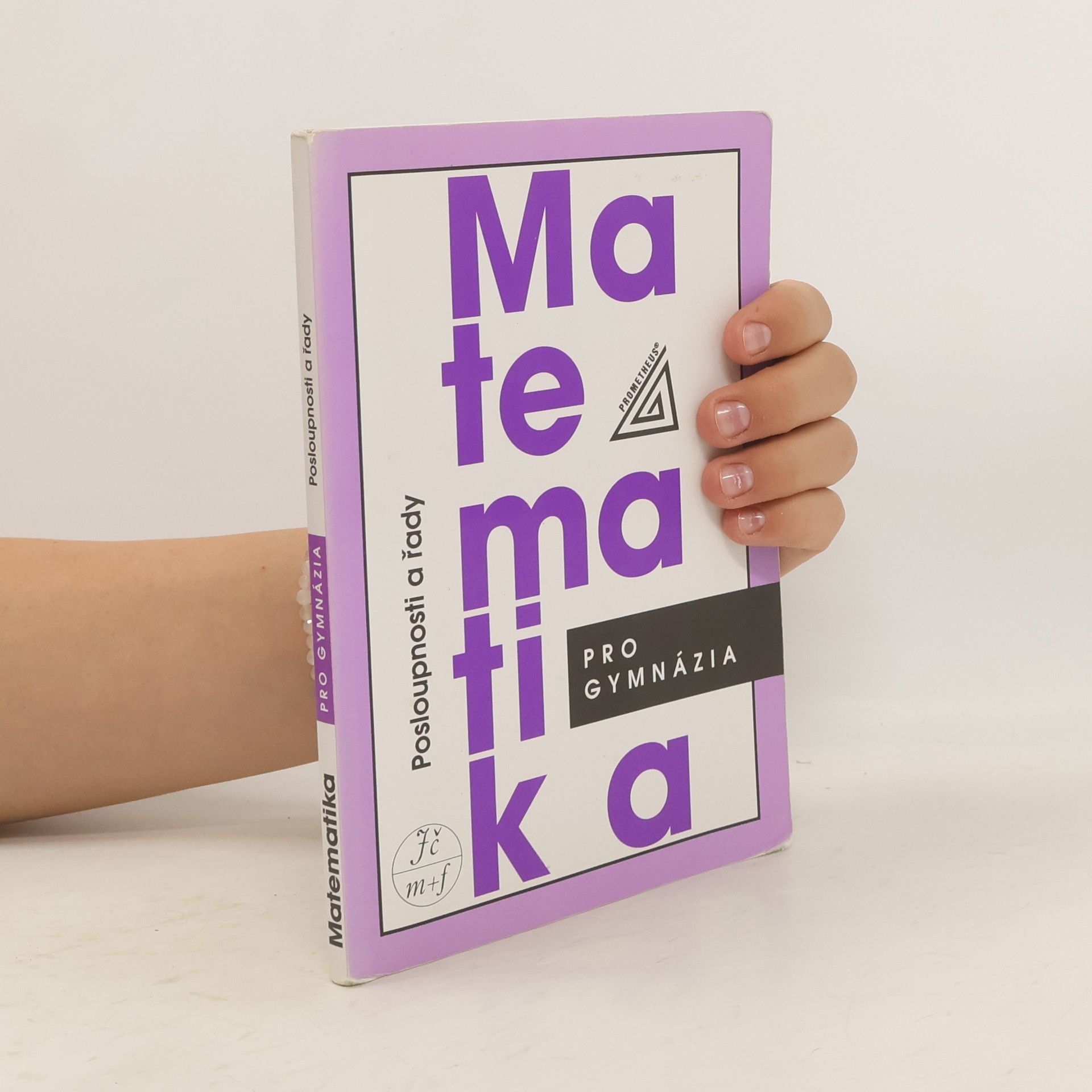Oldřich Odvárko Matematika pro gymnázia. Posloupnosti a řady