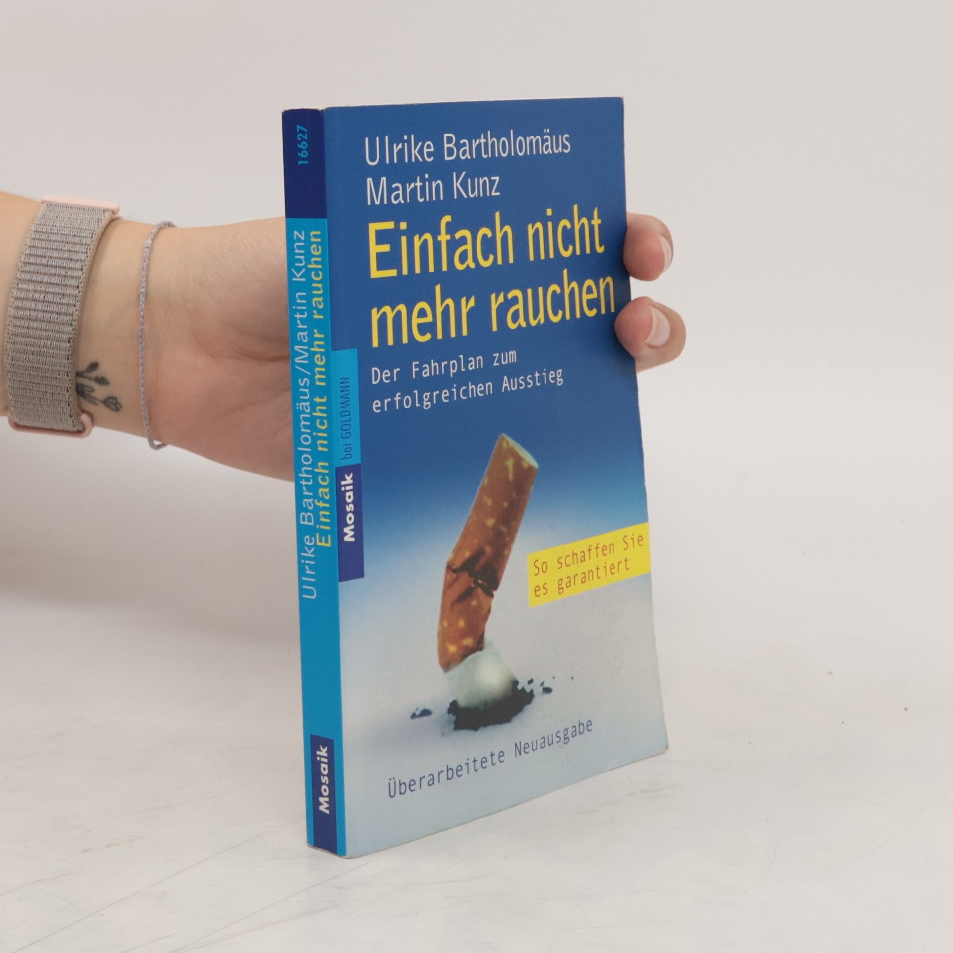 Ulrike Bartholomäus Einfach nicht mehr rauchen