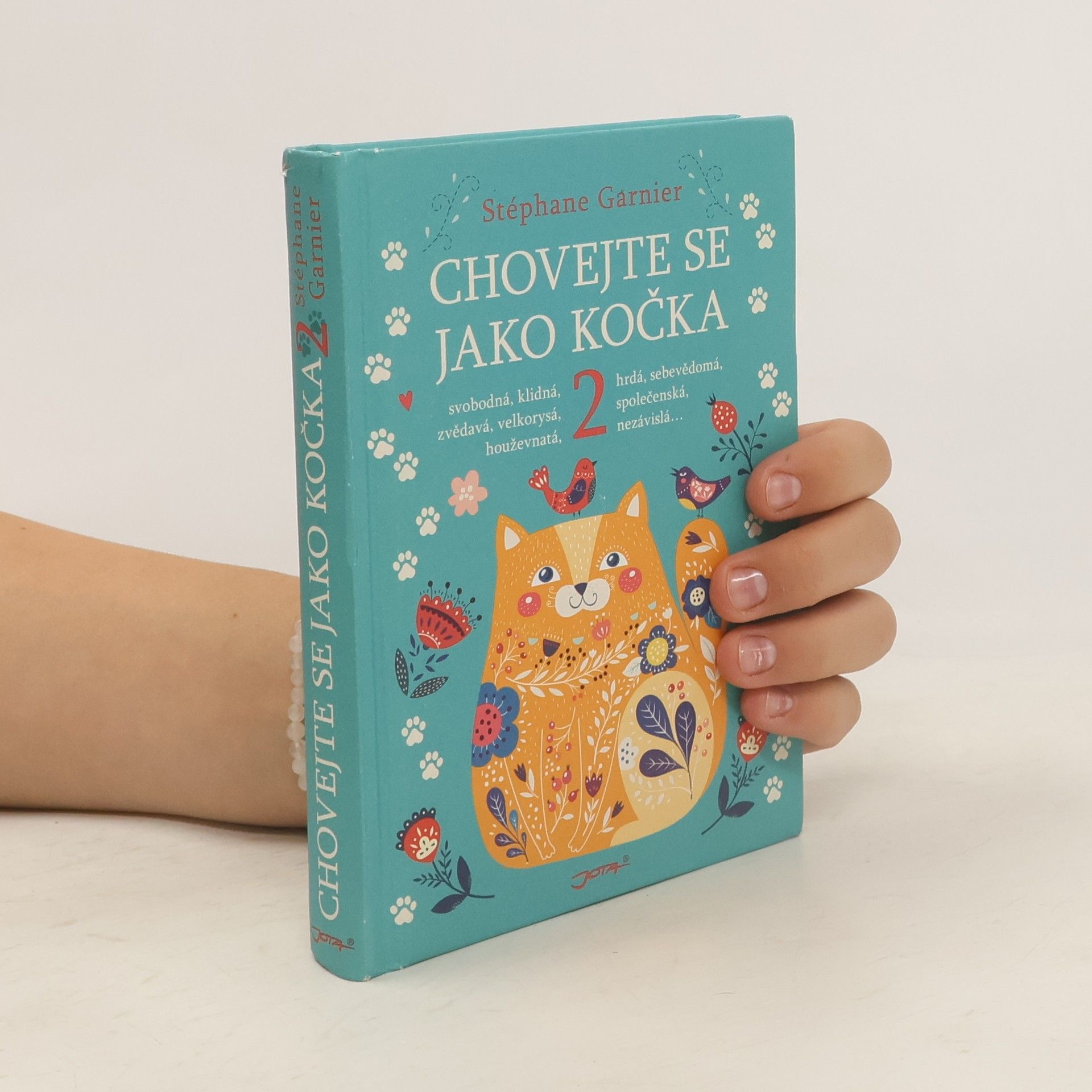 Stéphane Garnier Chovejte se jako kočka 2