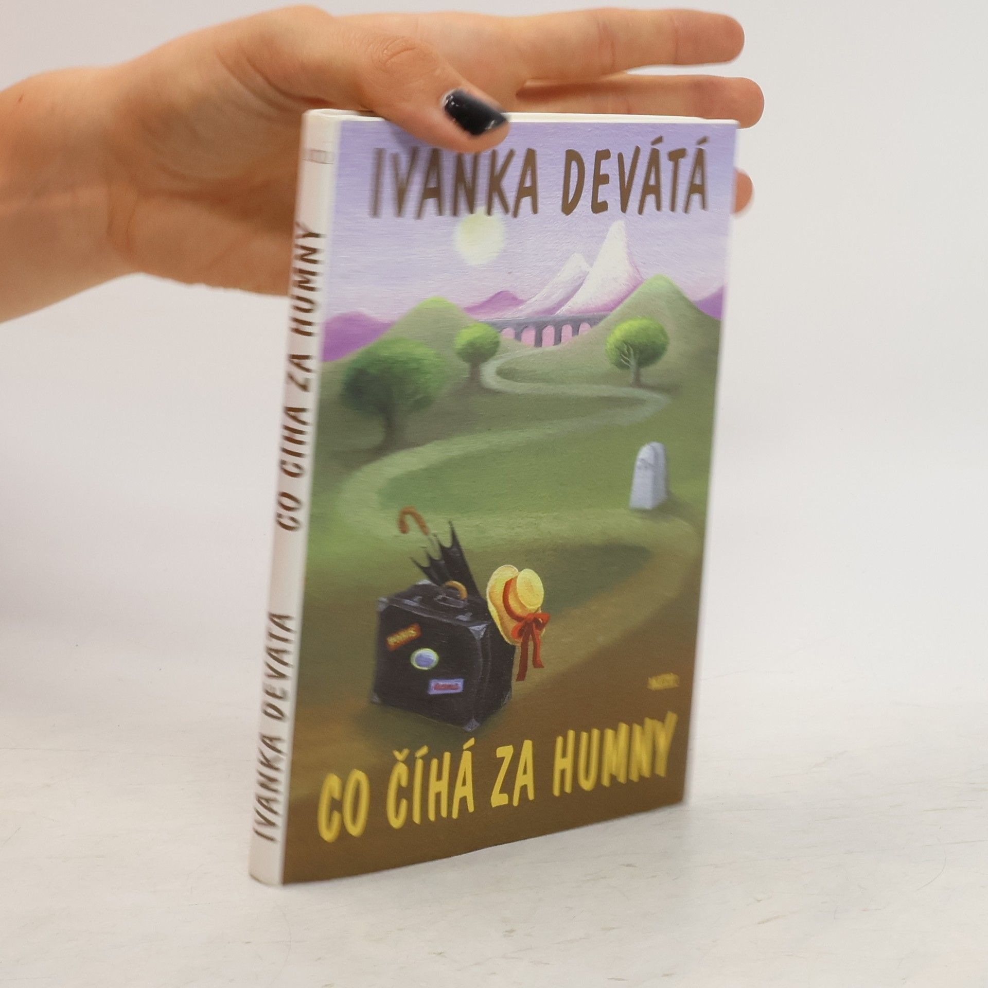 Ivanka Devátá Co číhá za humny