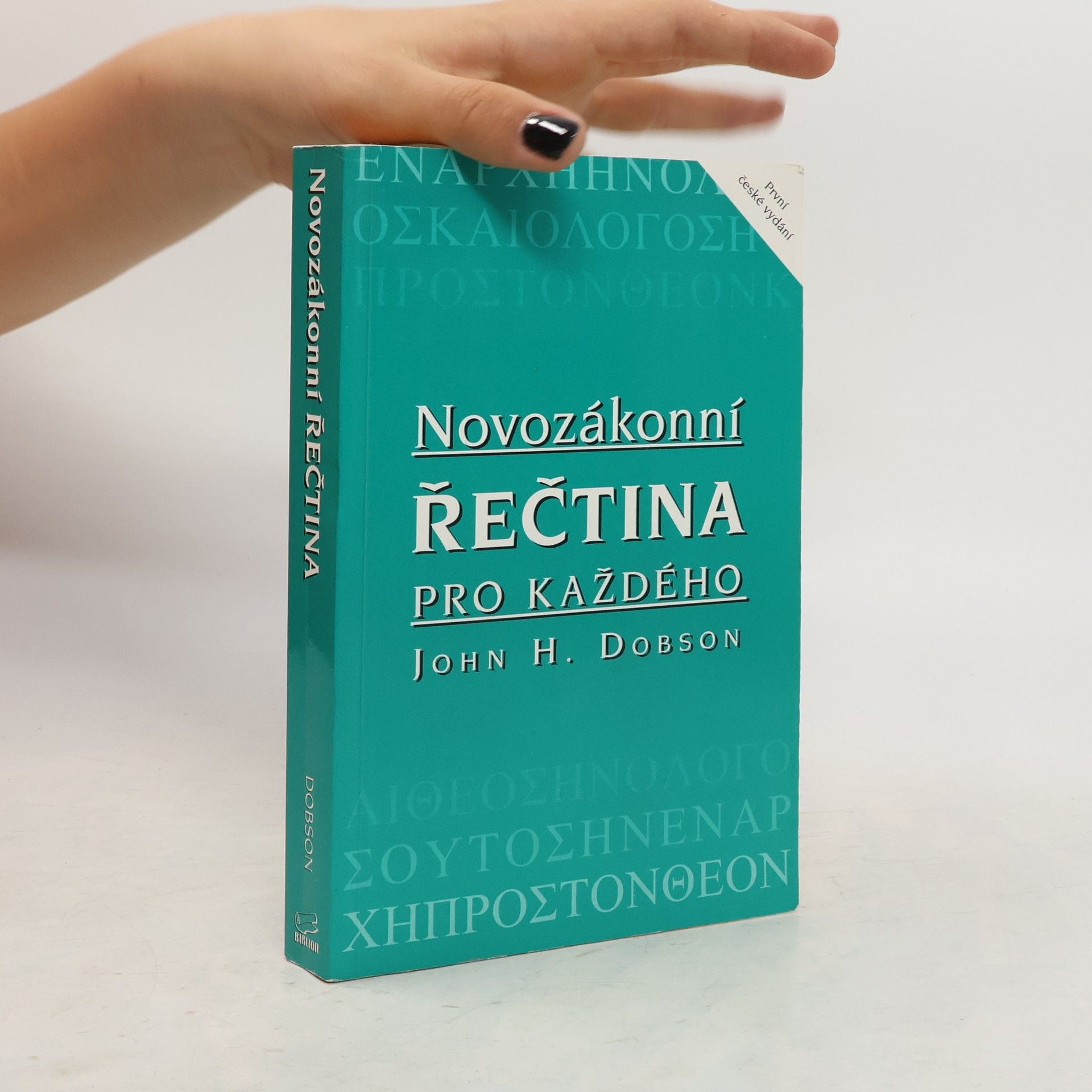 John H. Dobson Novozákonní řečtina pro každého