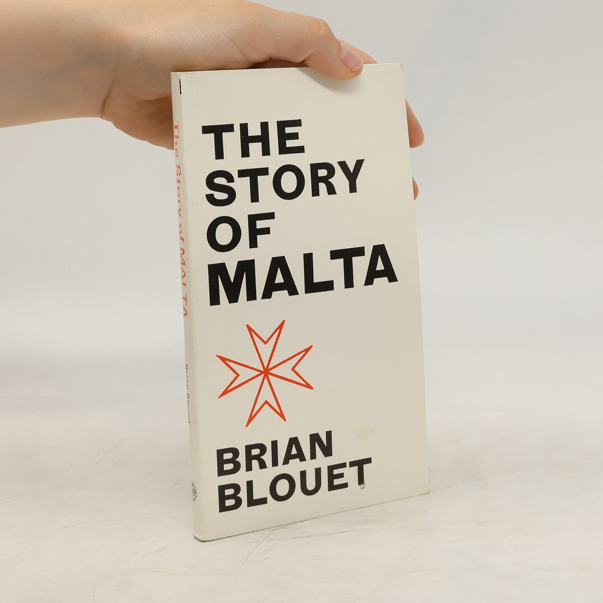 Brian Blouet The Story of Malta