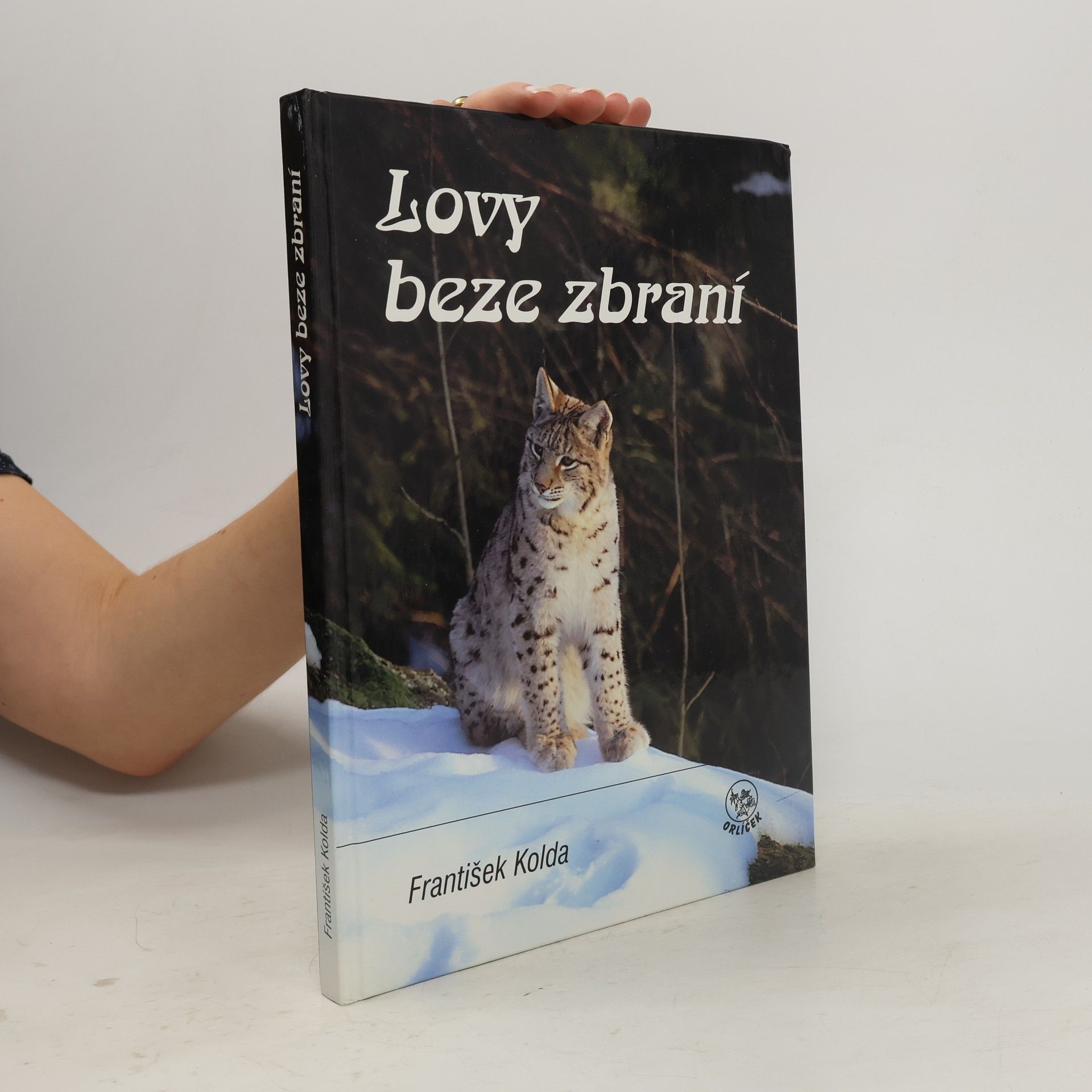František Kolda Lovy beze zbraní
