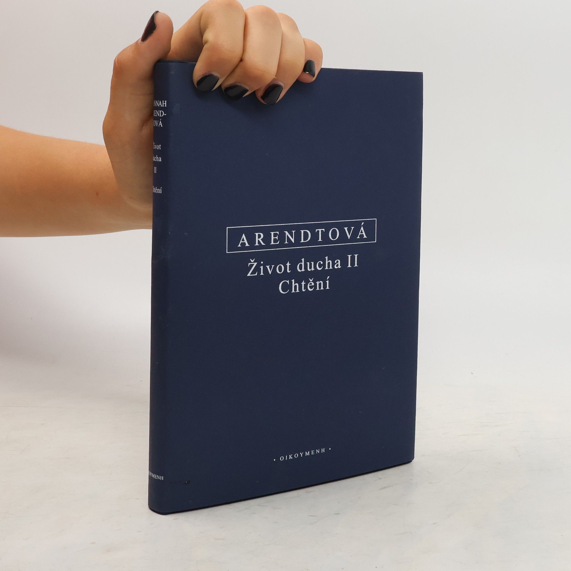 Hannah Arendt Život ducha II: Chtění