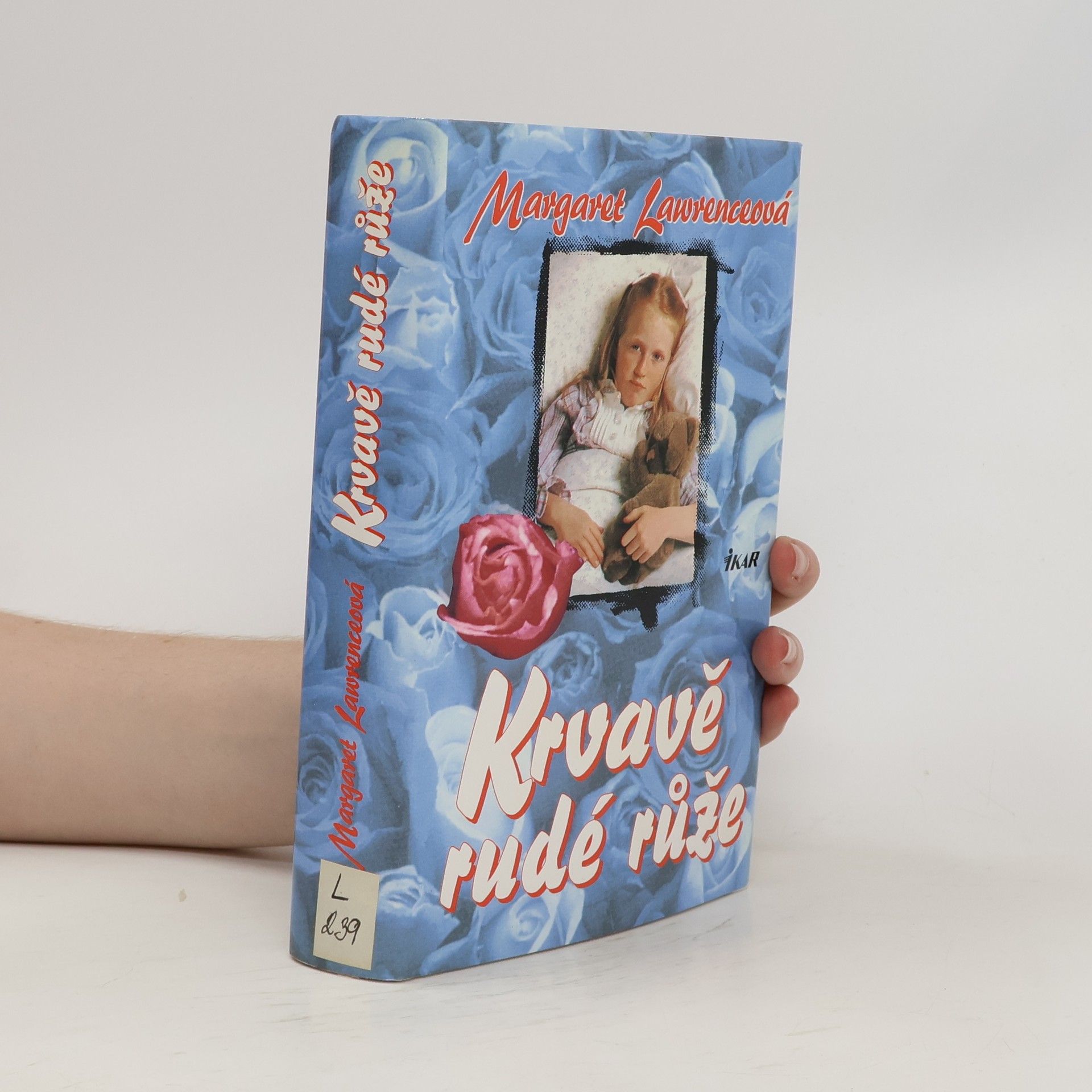 Margaret Lawrence Krvavě rudé růže