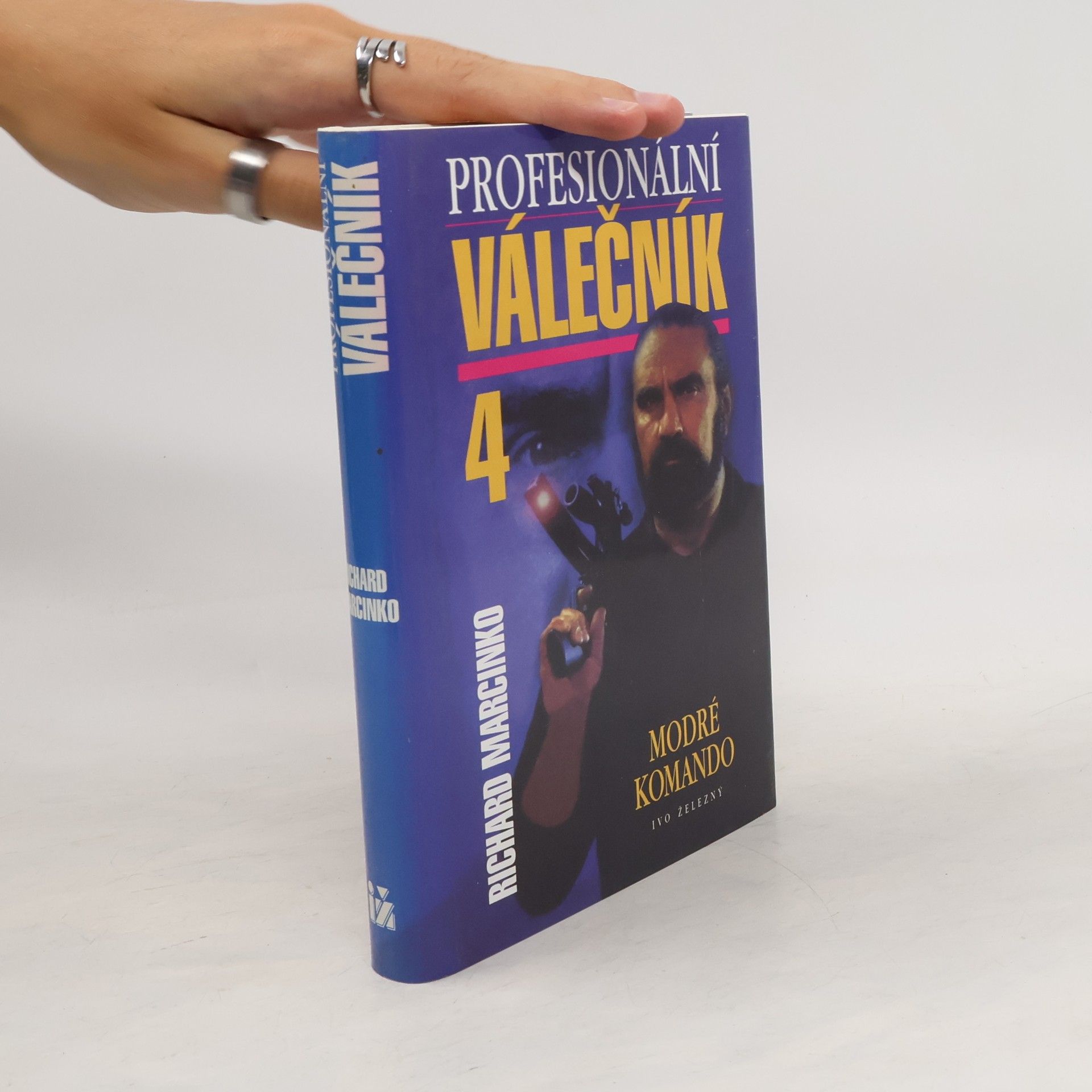 Richard Marcinko Profesionální válečník IV. Modré komando