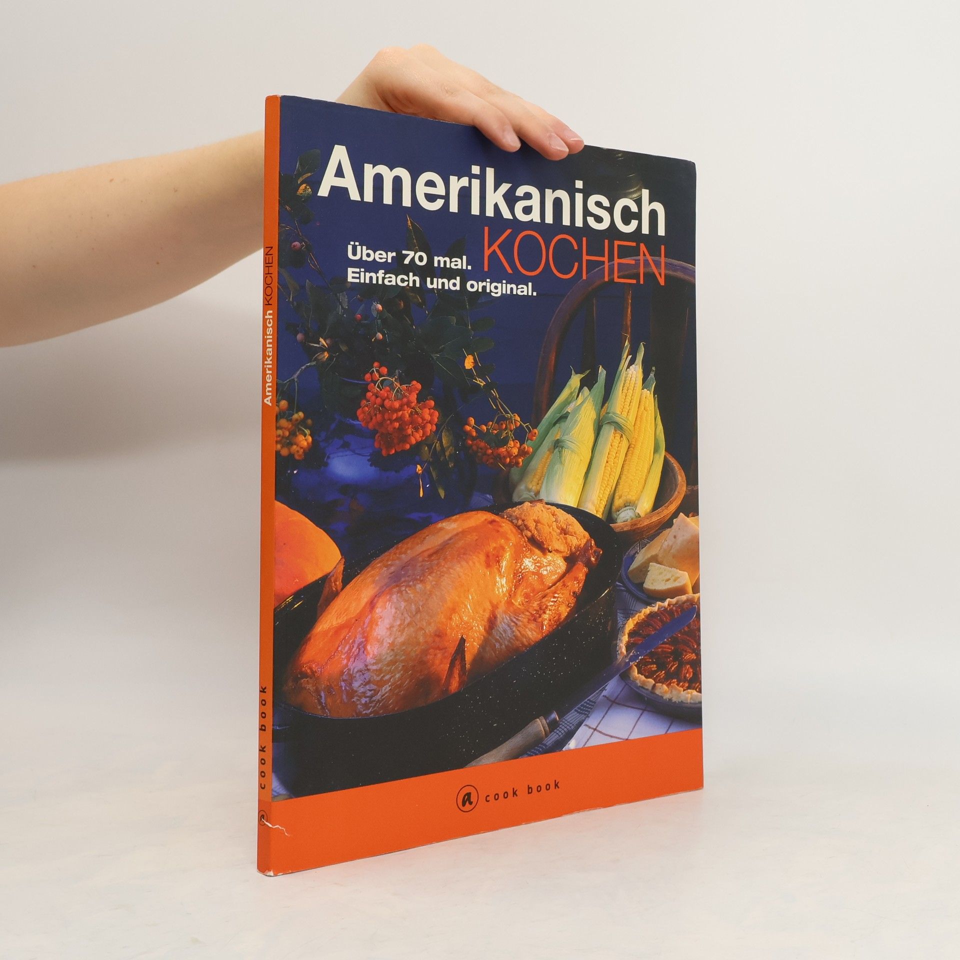 Angela G. Grant Amerikanisch Kochen