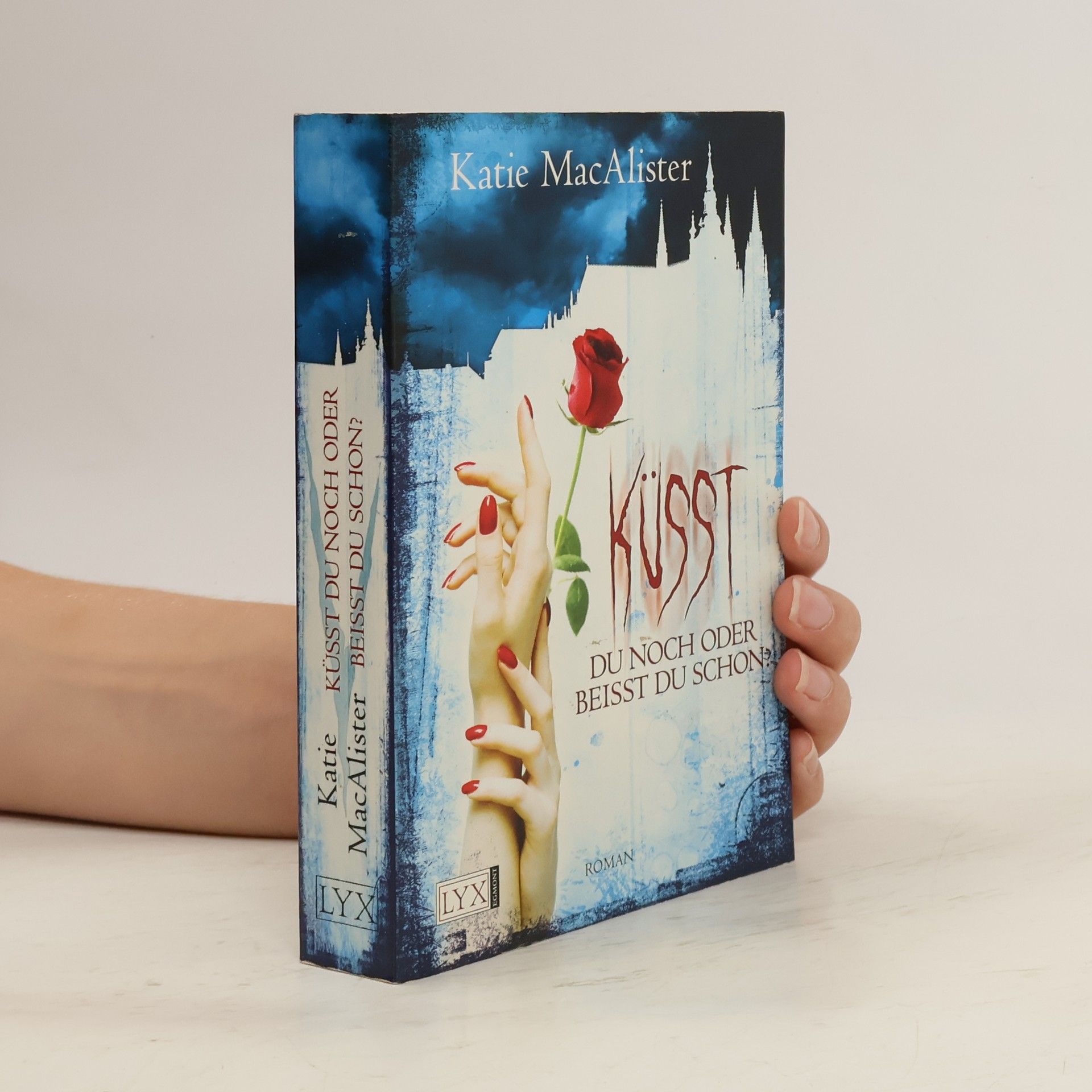 Katie MacAlister Küsst du noch oder beißt du schon? (Dark Ones, Band 3)