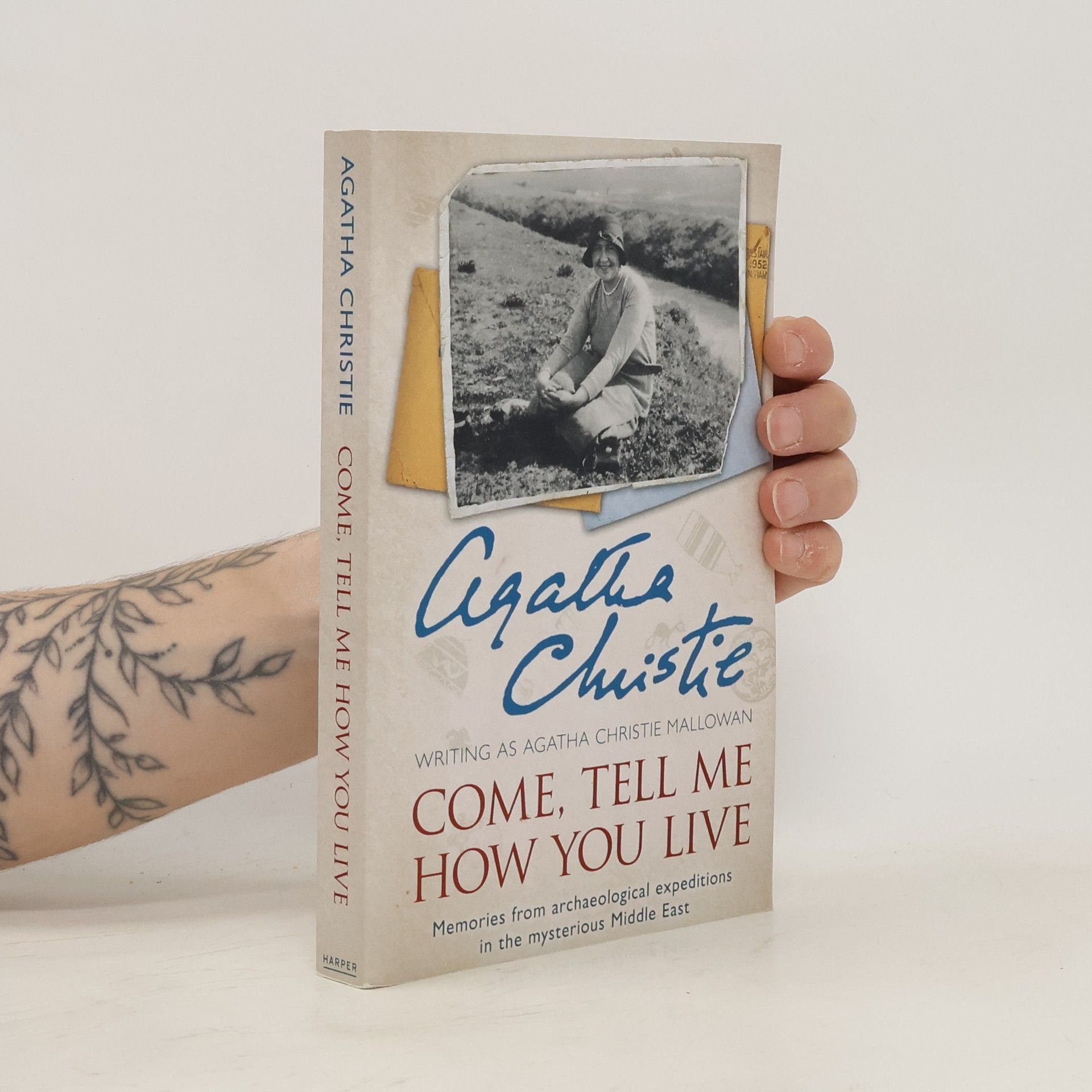 Agatha Christie Come, Tell Me How You Live