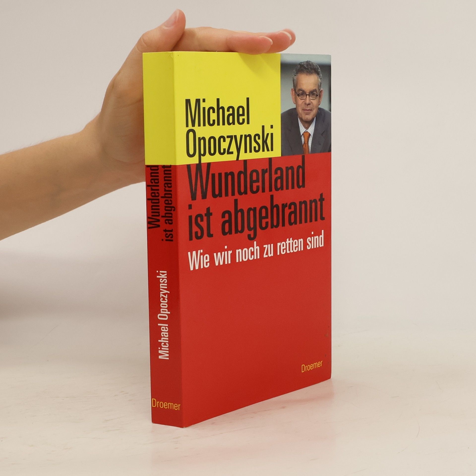 Michael Opoczynski Wunderland ist abgebrannt