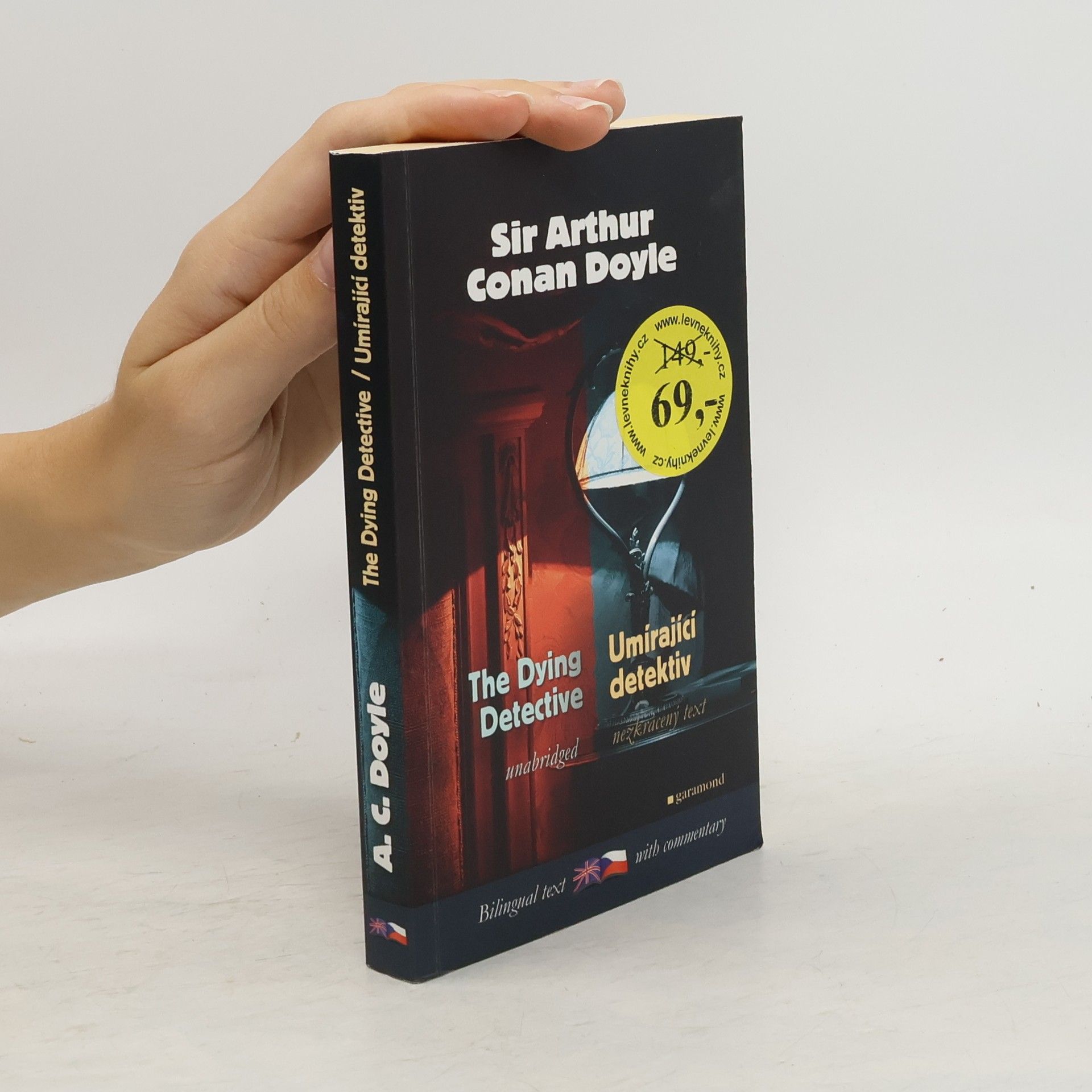 Arthur Conan Doyle Umírající detektiv a jiné případy Sherlocka Holmese. The dying detective and other cases of Sherlock Holmes