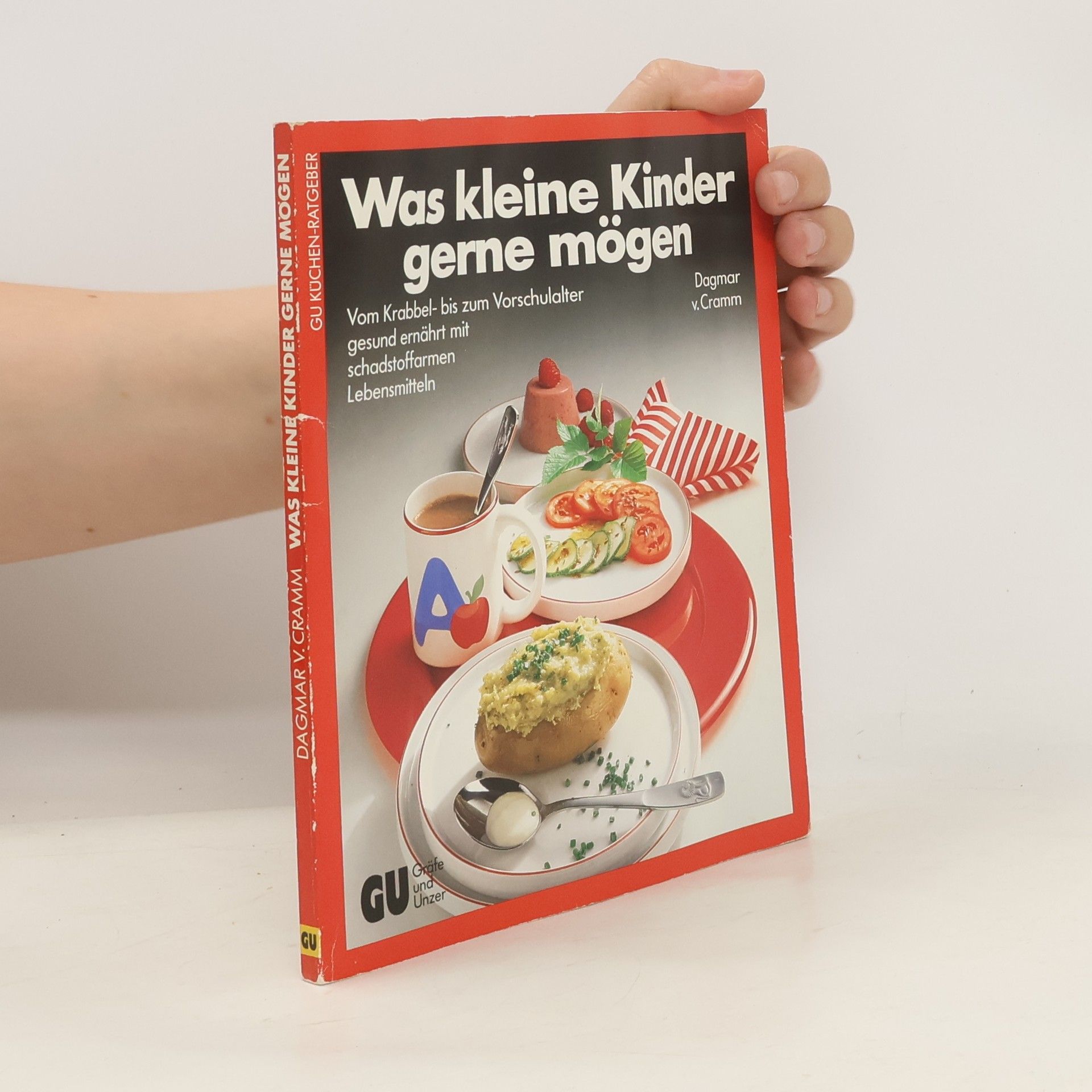 Dagmar von Cramm Was kleine Kinder gerne mögen