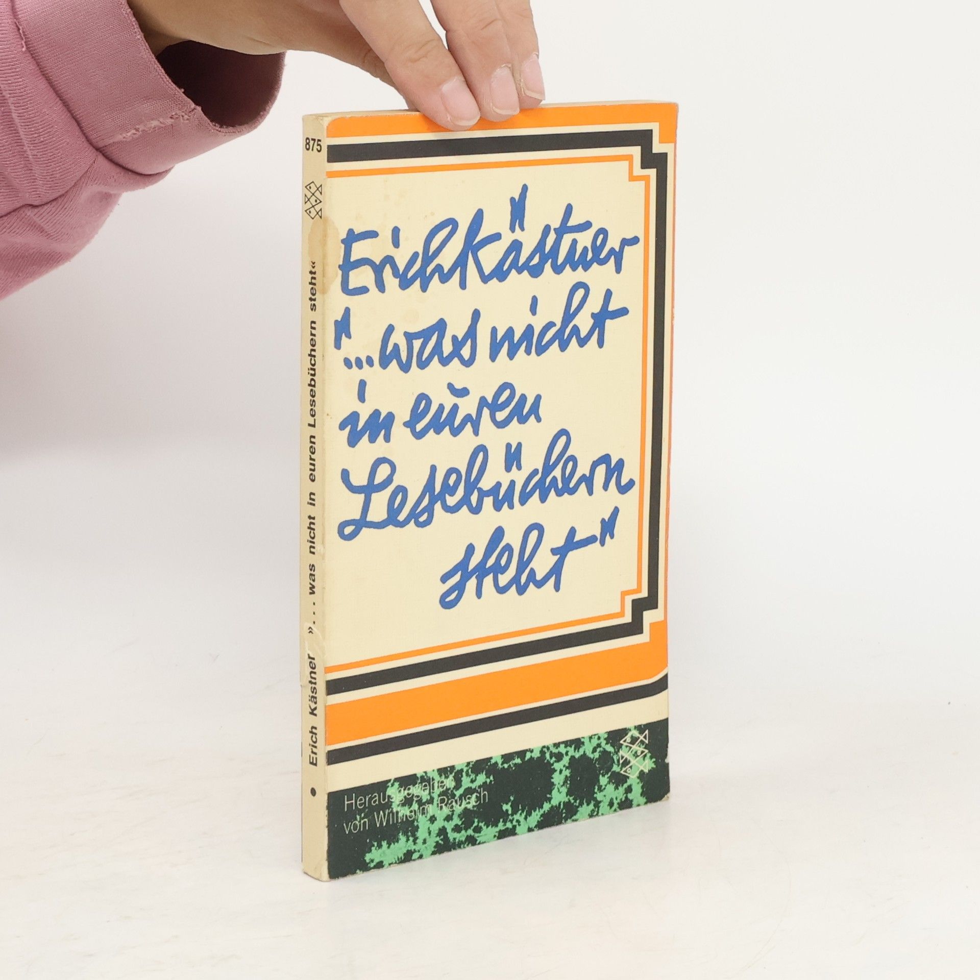 Erich Kästner Was nicht in euren Lesebüchern steht