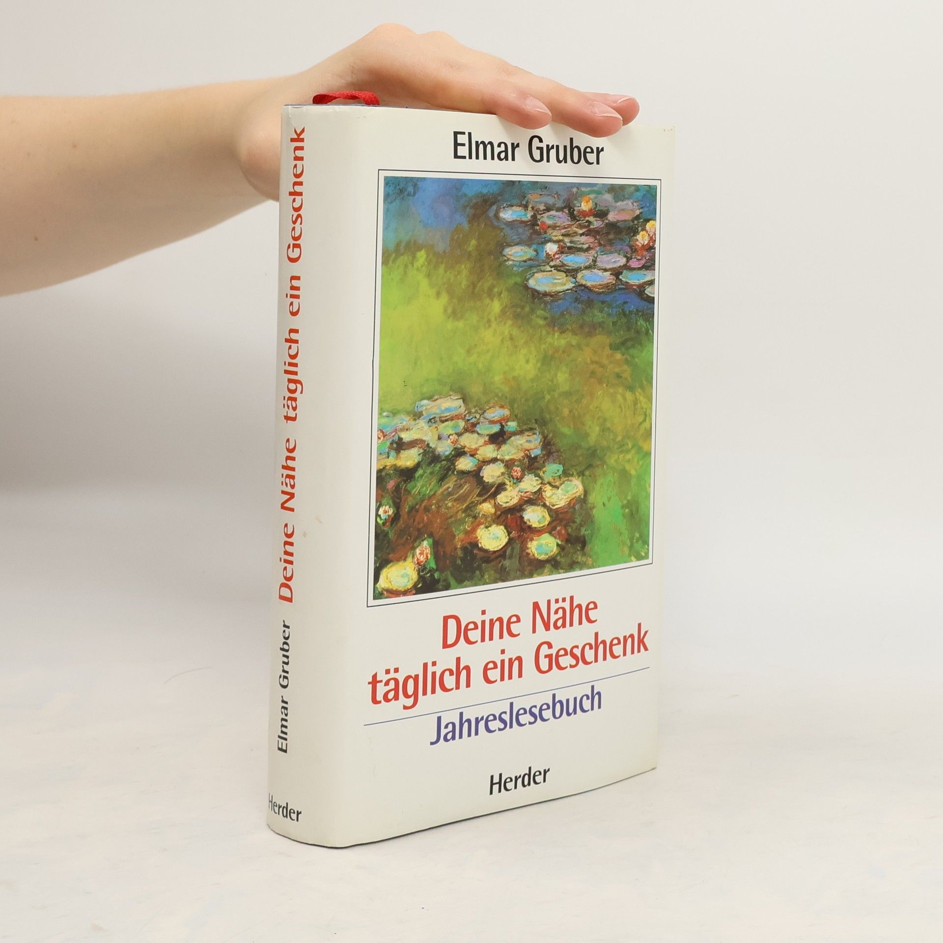 Elmar R. Gruber Deine Nähe täglich ein Geschenk