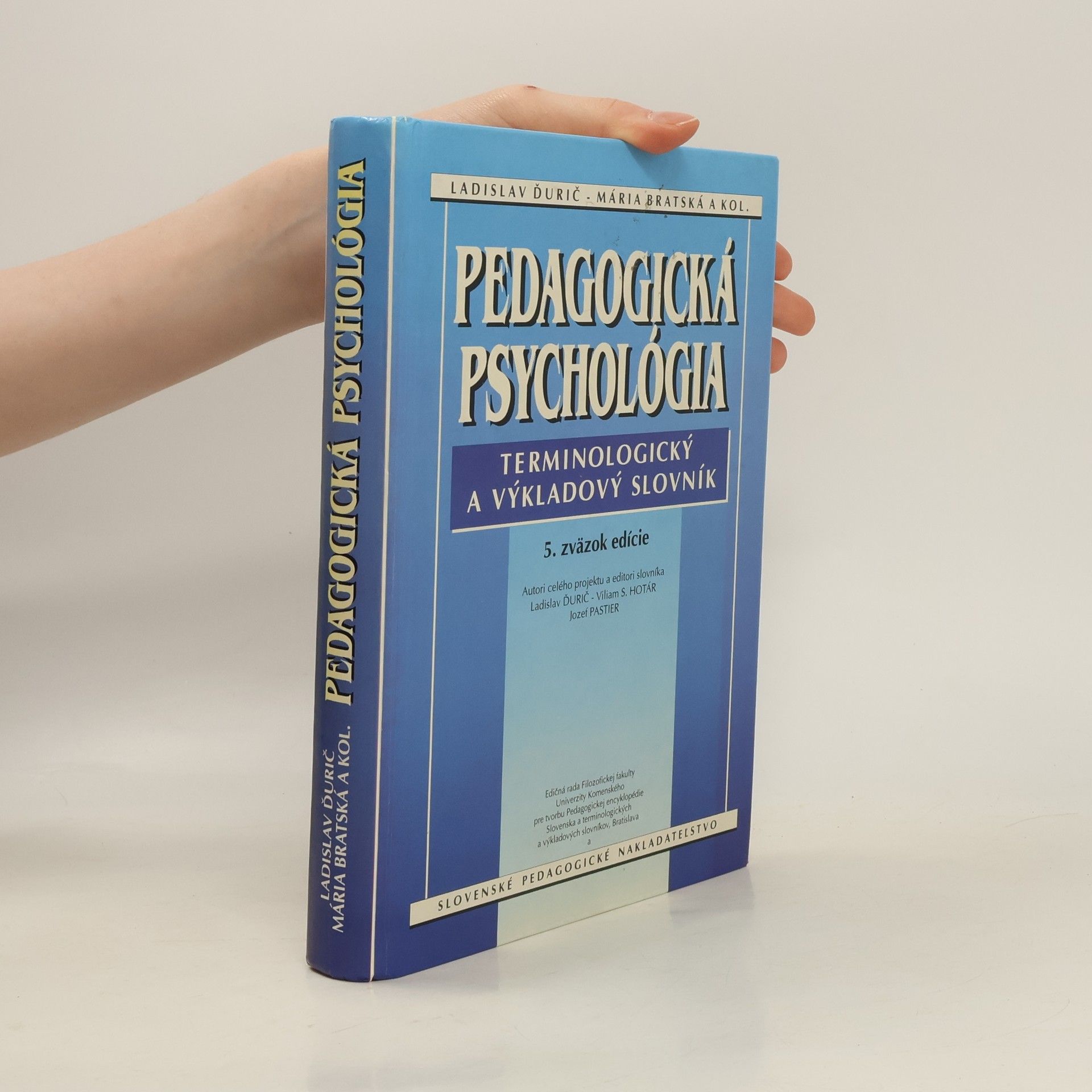 Ladislav Ďurič Pedagogická psychológia - Terminologický a výkladový slovník