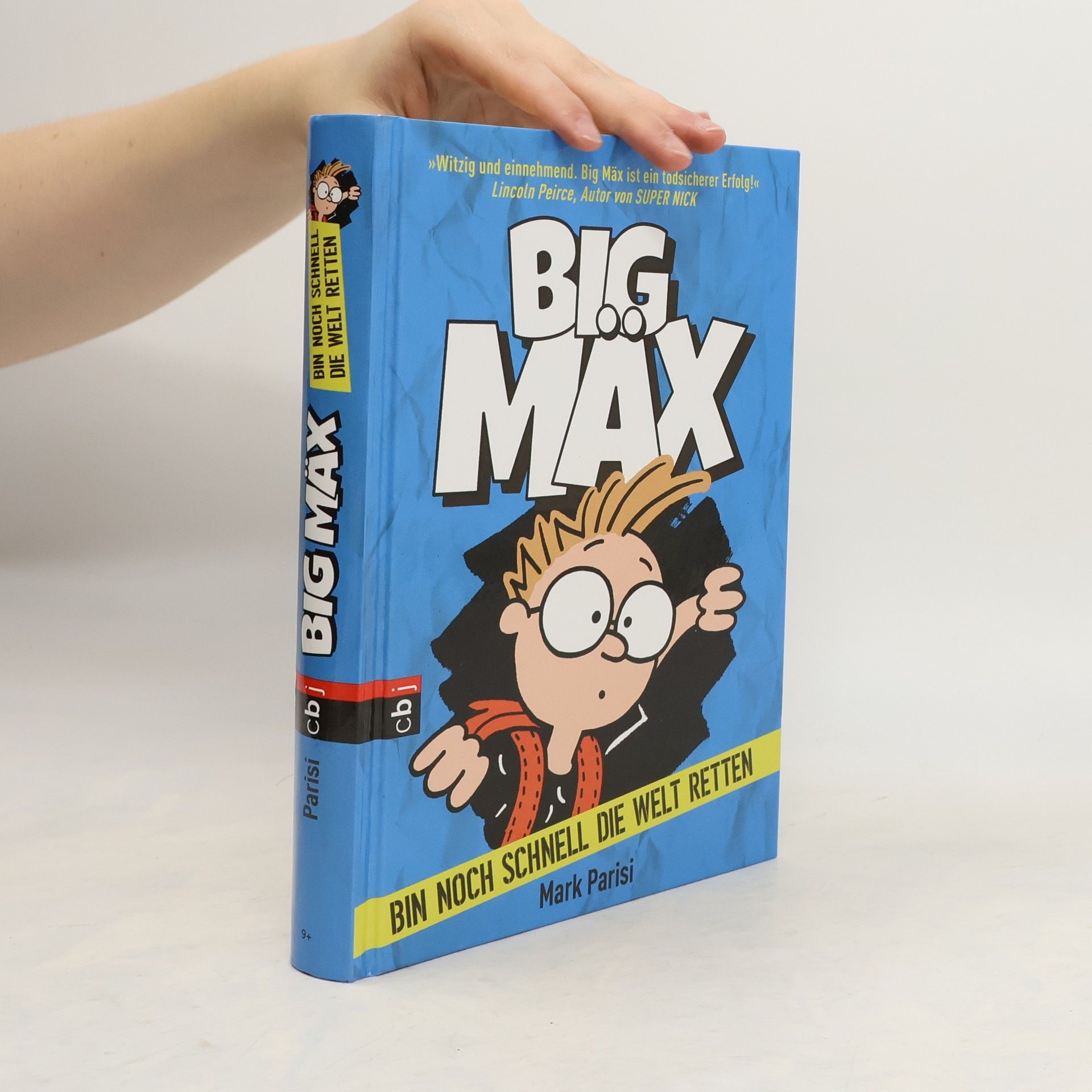 Mark Parisi Big Mäx - bin noch schnell die Welt retten