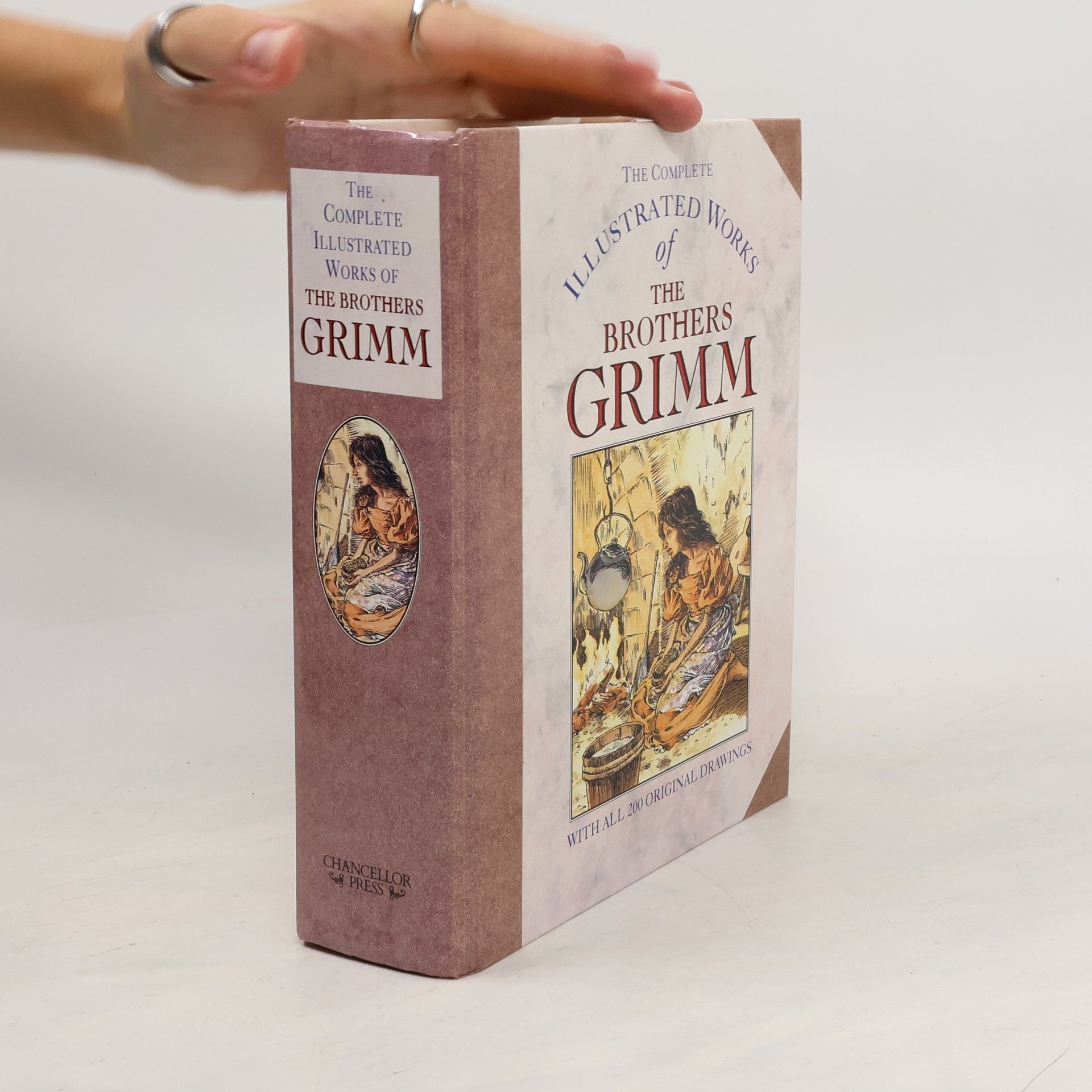 Jacob Ludwig Karl Grimm The Complete Illustrated Works of The Brothers Grimm
