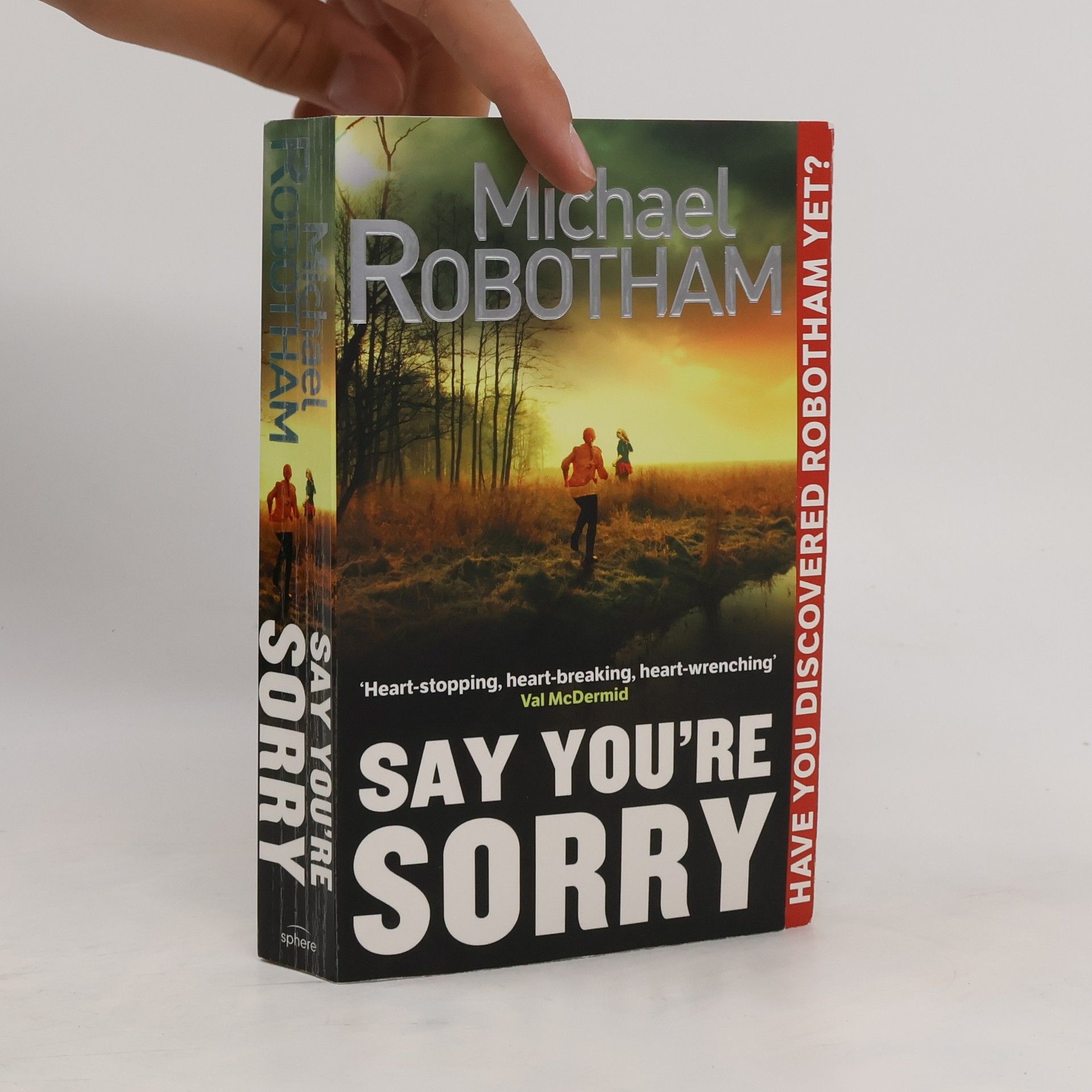 Michael Robotham Say You're Sorry. Sag, es tut dir leid, englische Ausgabe