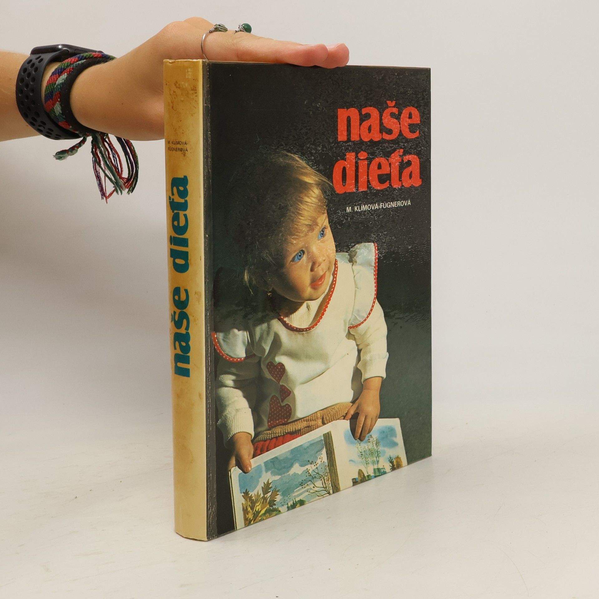 Miroslava Klímová Fügnerová Naše dieťa